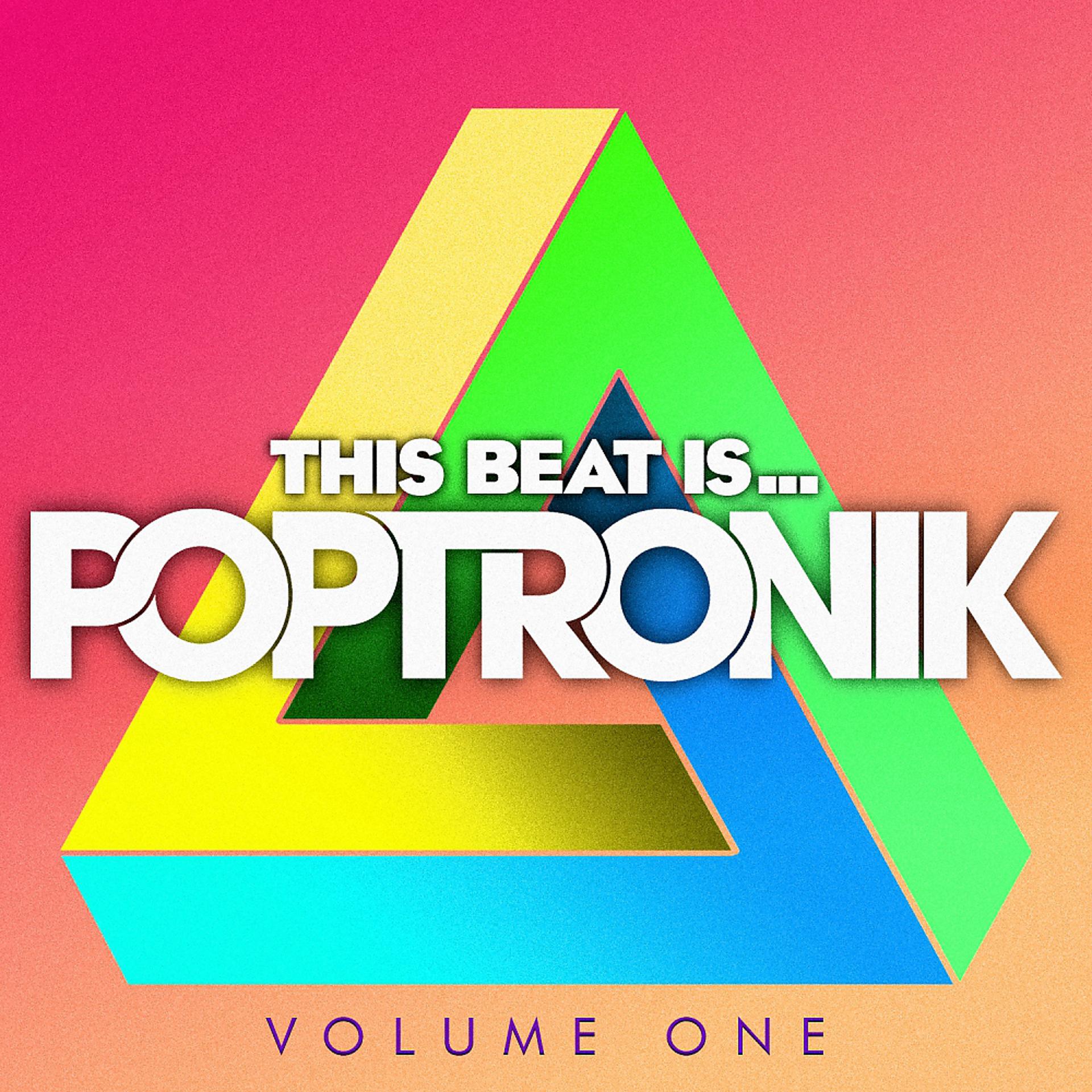 Постер альбома This Beat Is POPTRONIK - Volume One