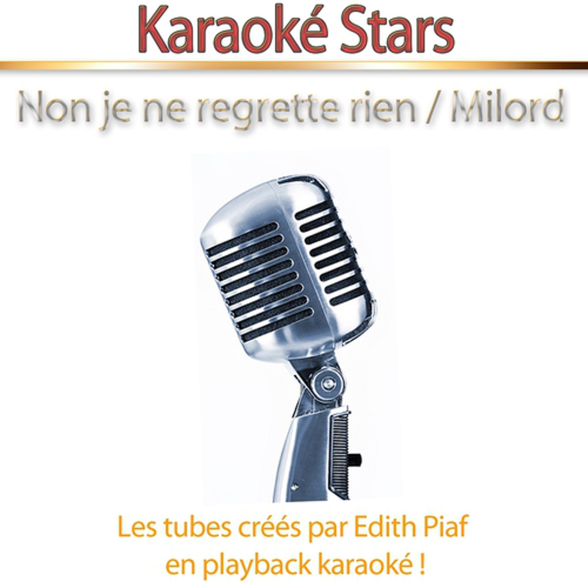 Постер альбома Karaoké Stars : Les tubes créés par Edith Piaf