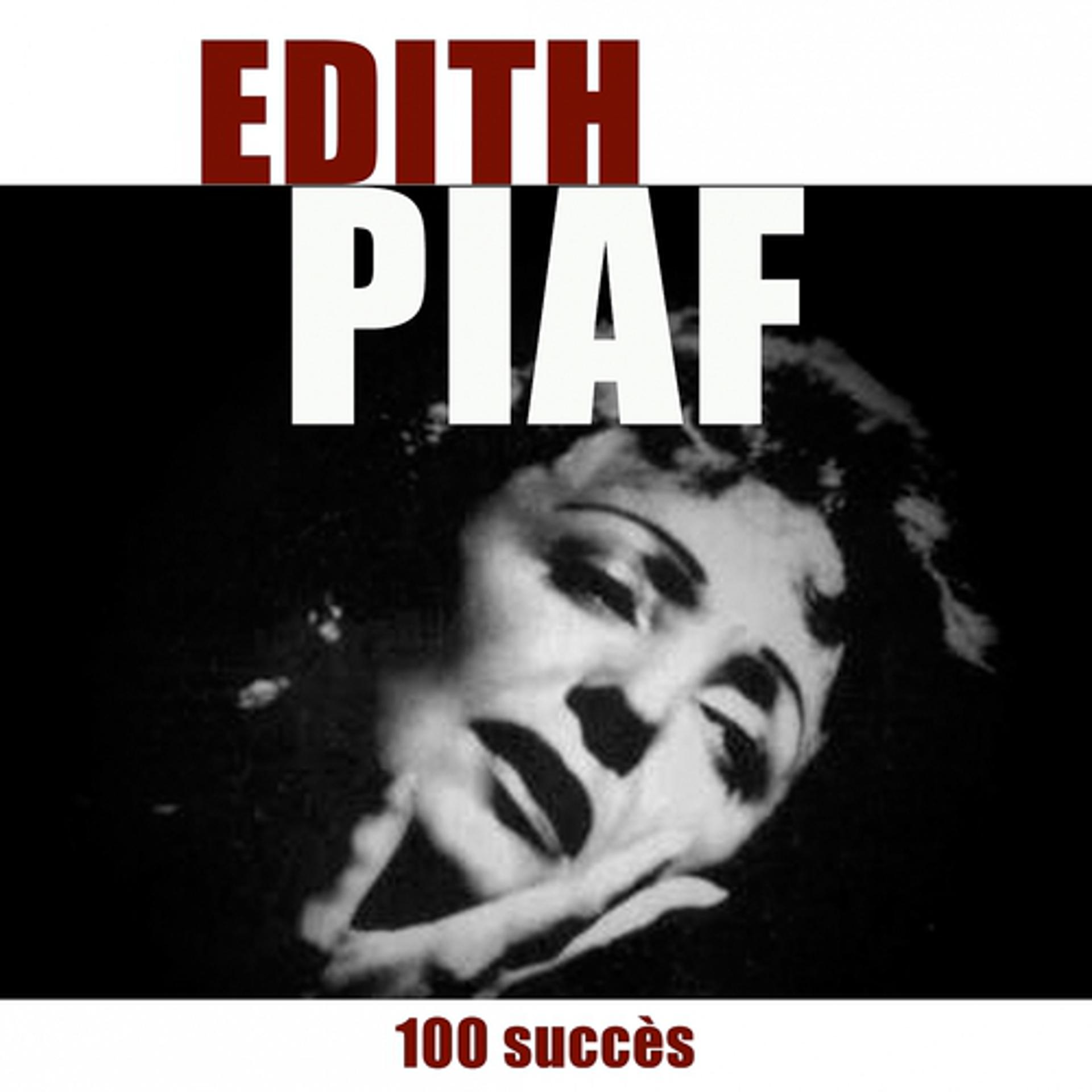 Постер альбома 100 succès de Piaf