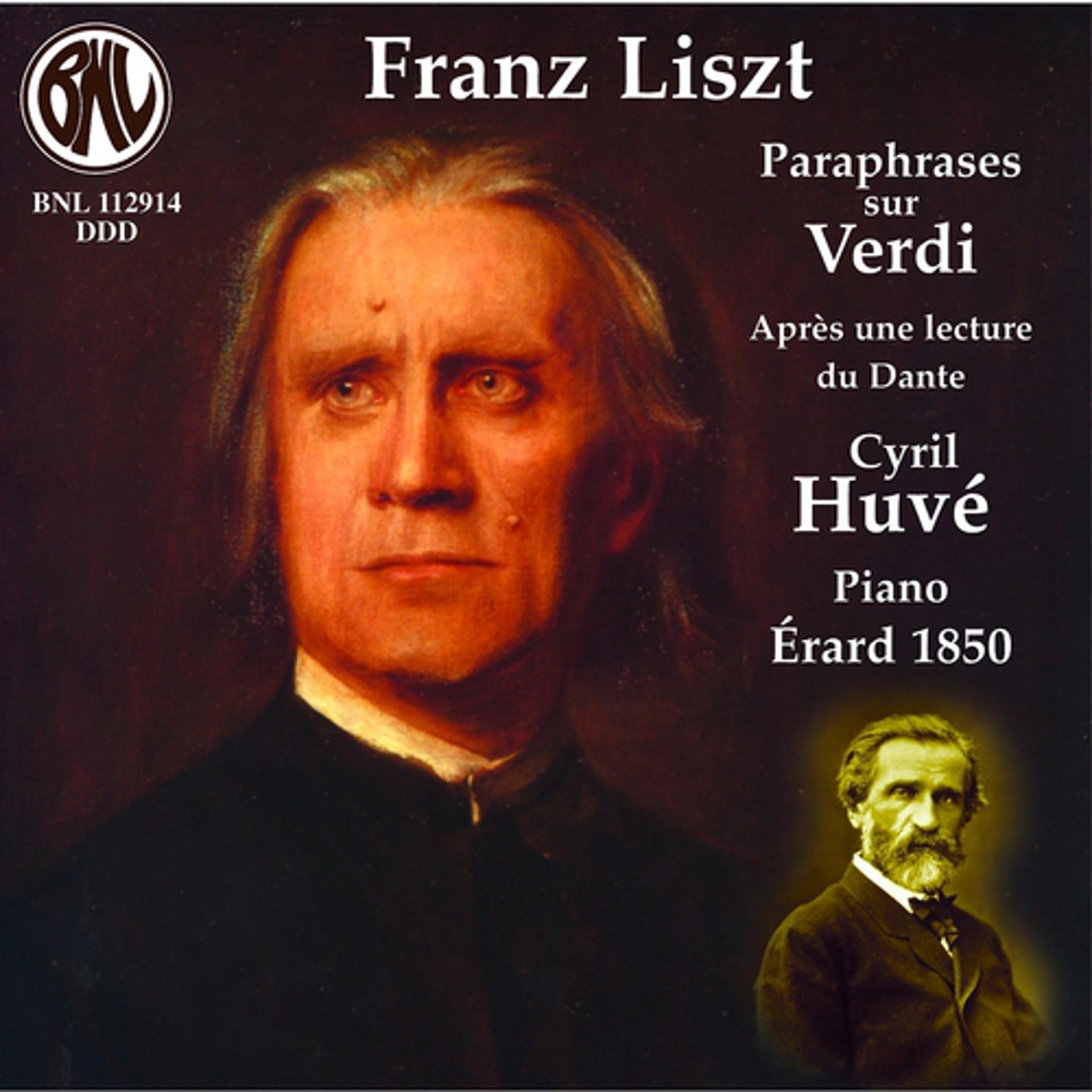Постер альбома Liszt: Paraphrases sur Verdi & Après une lecture de Dante