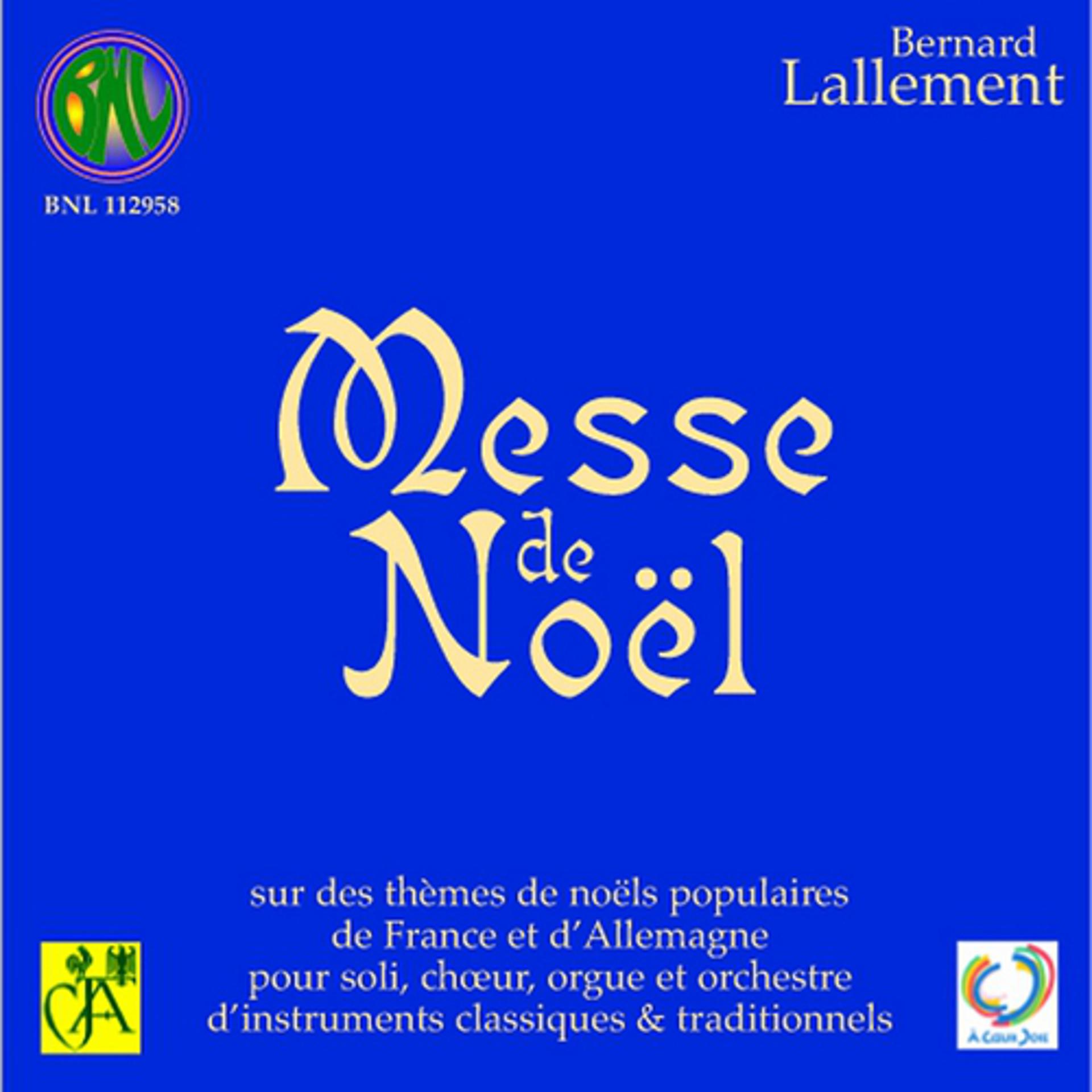Постер альбома Bernard Lallement: Messe de Noël