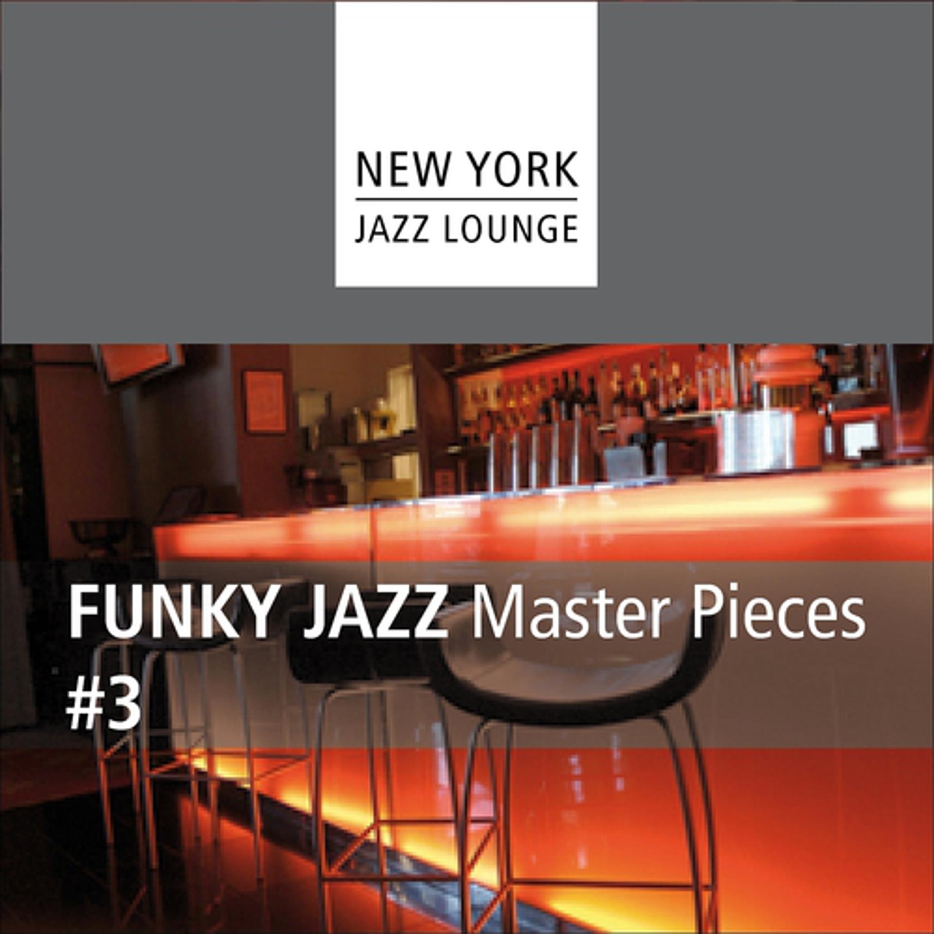 Постер альбома Funky Jazz Masterpieces, Vol. 3