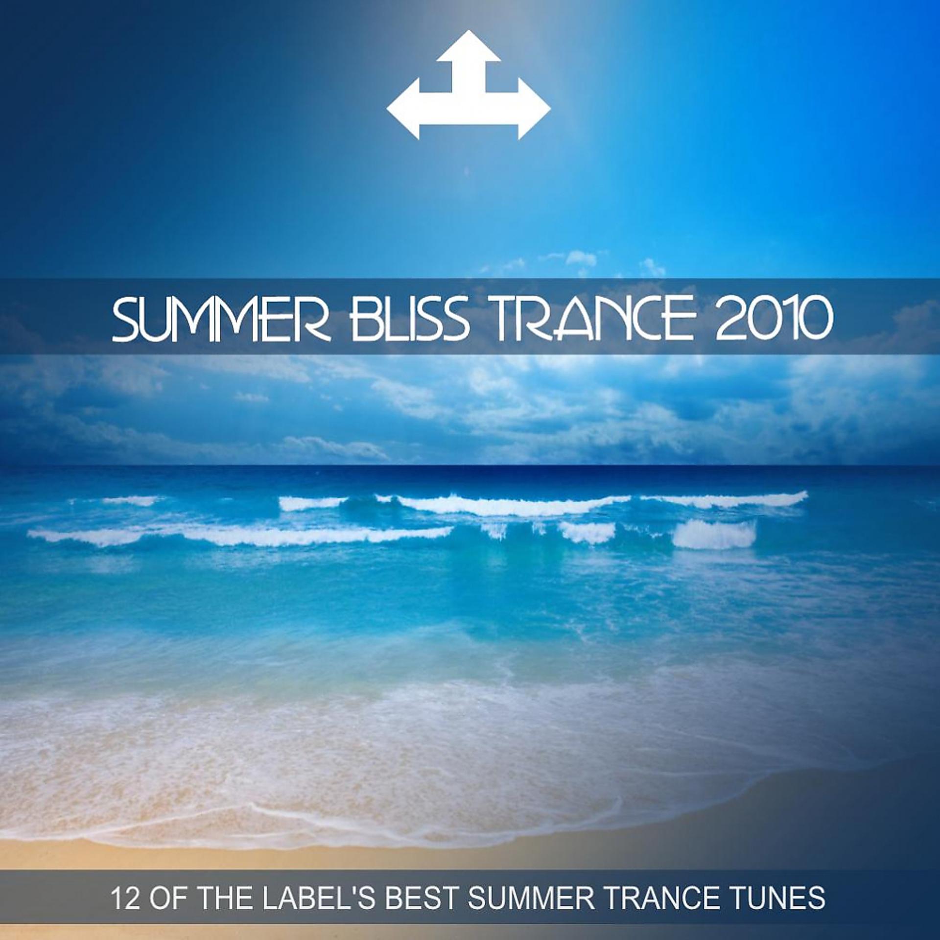 Постер альбома Summer Bliss Trance 2010