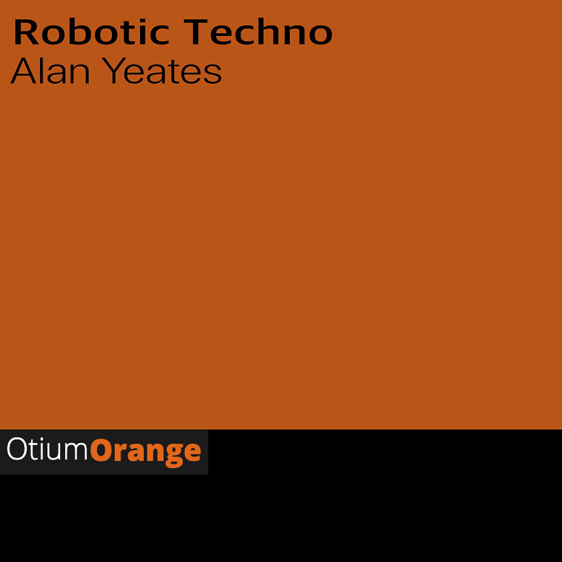 Постер альбома Robotic Techno