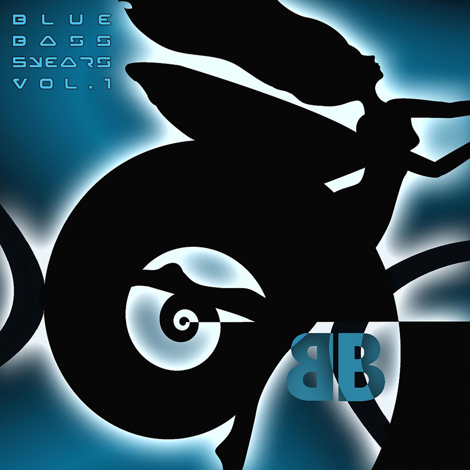 Постер альбома Blue Bass 5 Years Volume 1