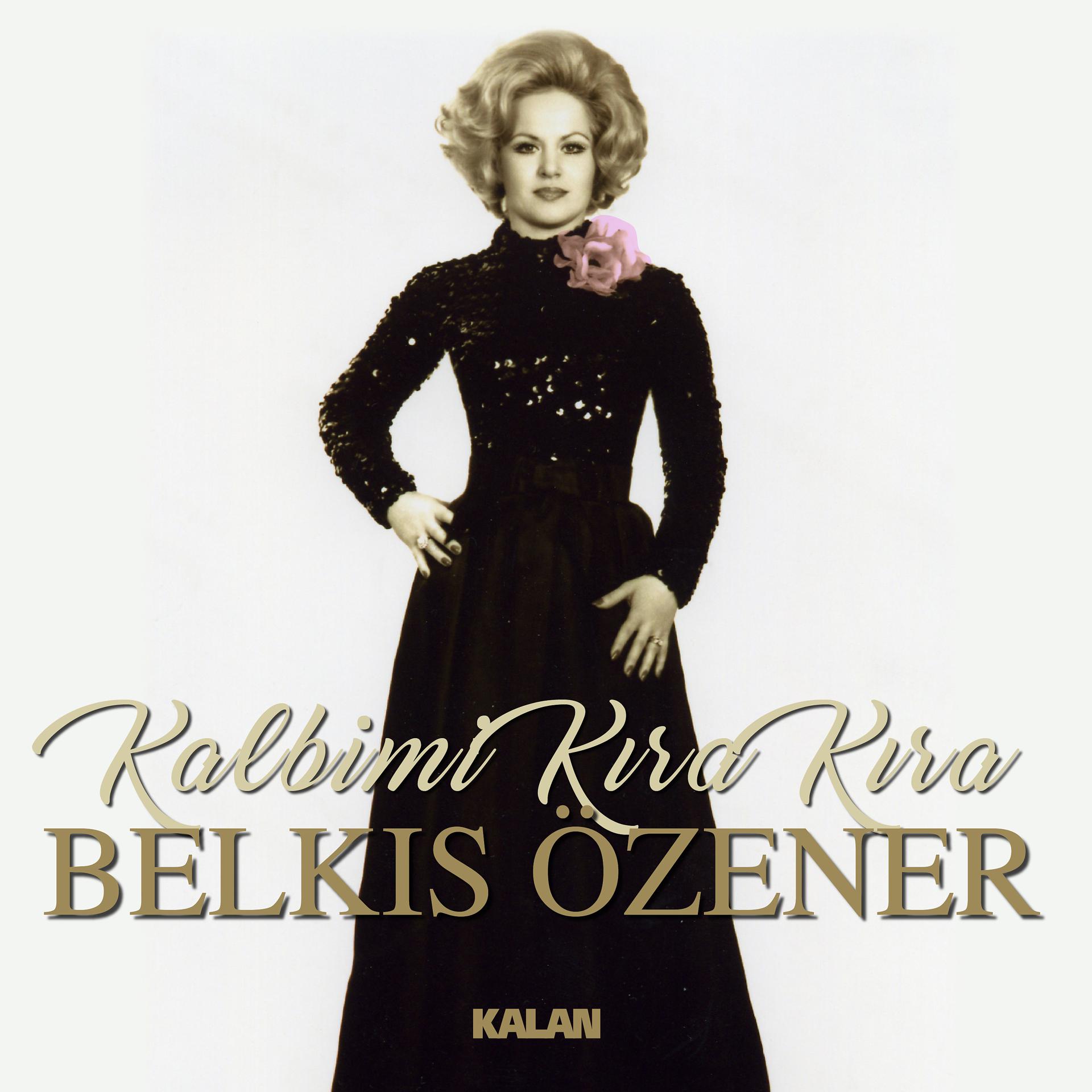 Постер альбома Kalbimi Kıra Kıra