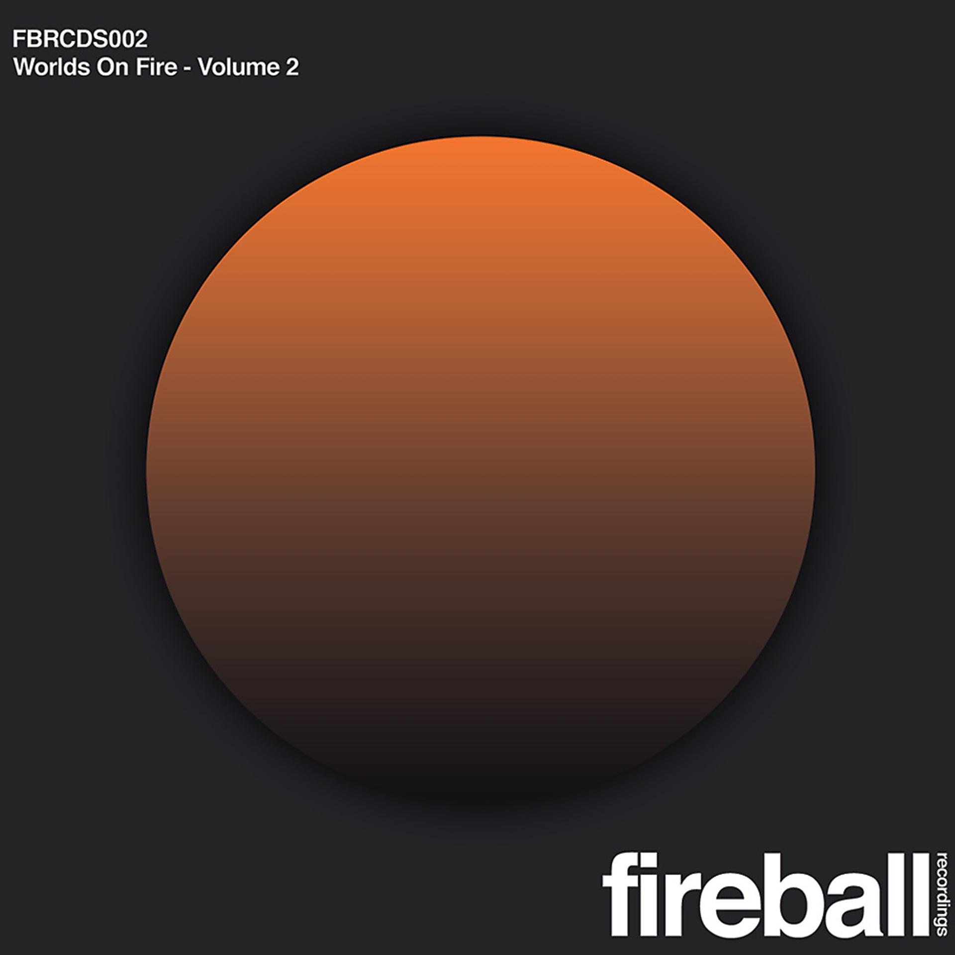 Постер альбома Worlds On Fire - Volume 2