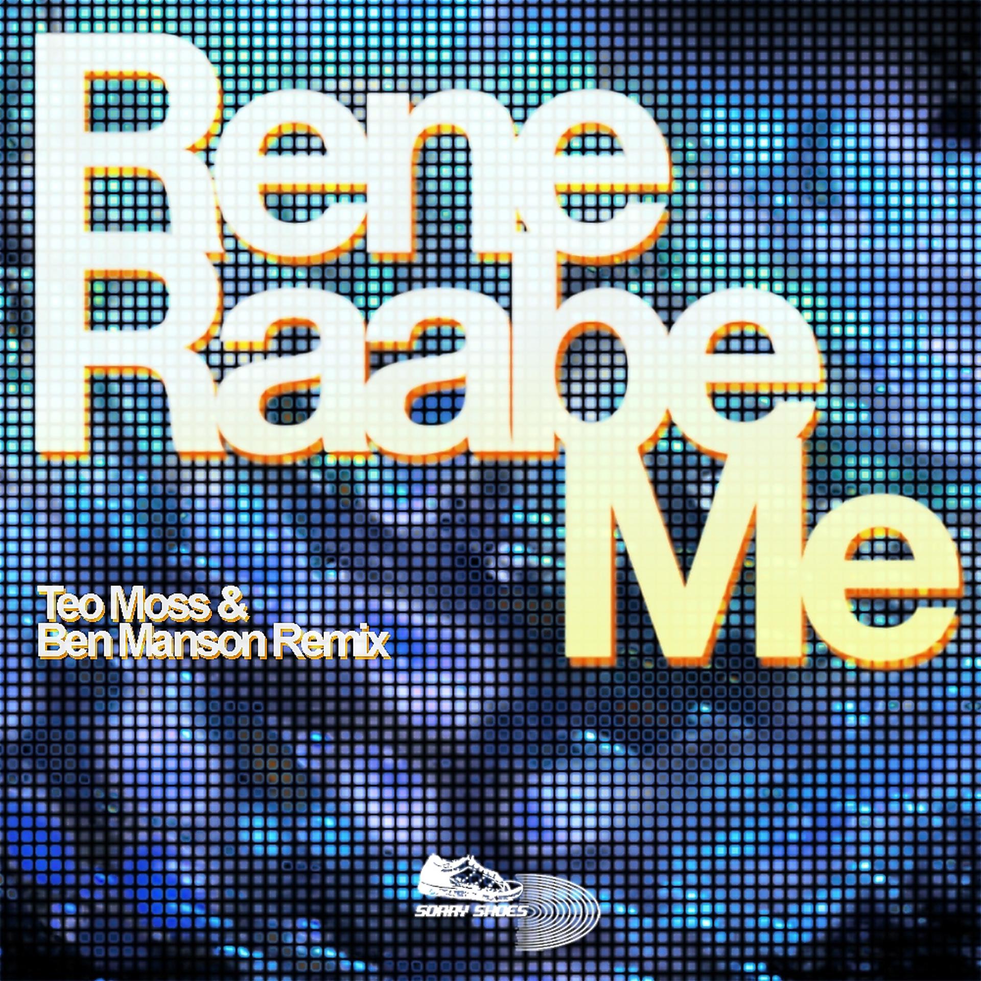 Постер альбома Me (Teo Moss & Ben Manson Remix)