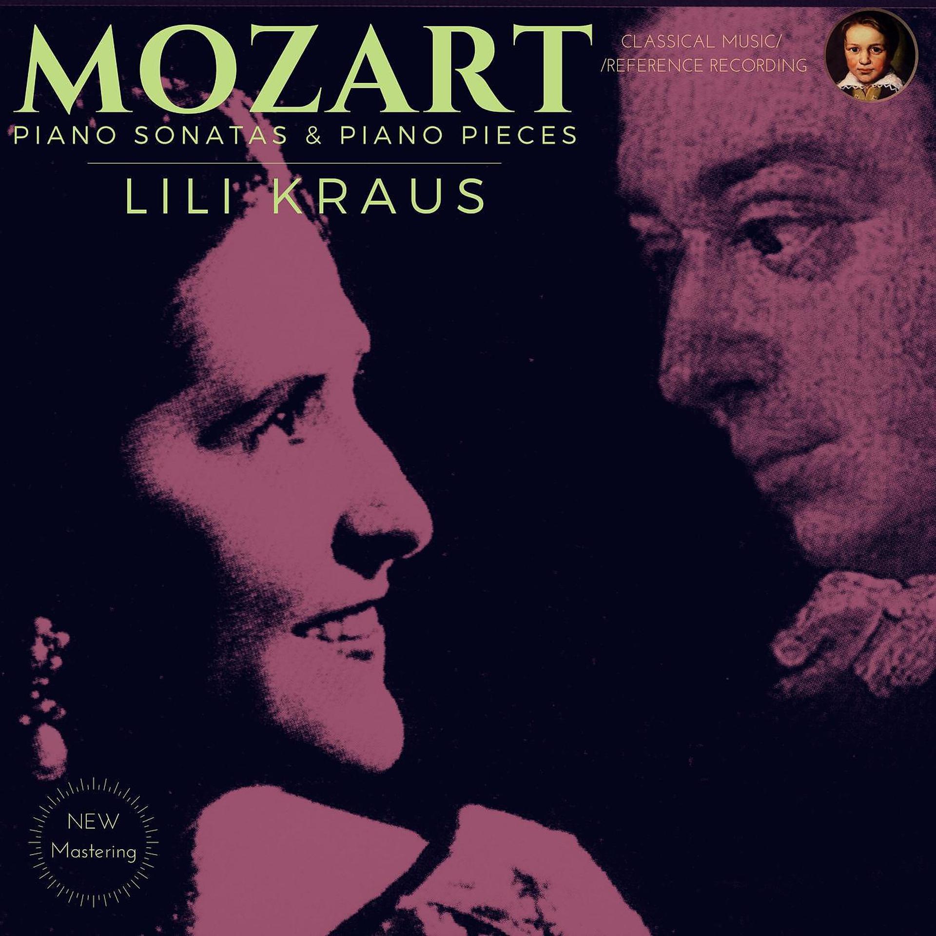 Постер альбома Mozart by Lili Kraus: Piano Sonatas & Piano Pieces