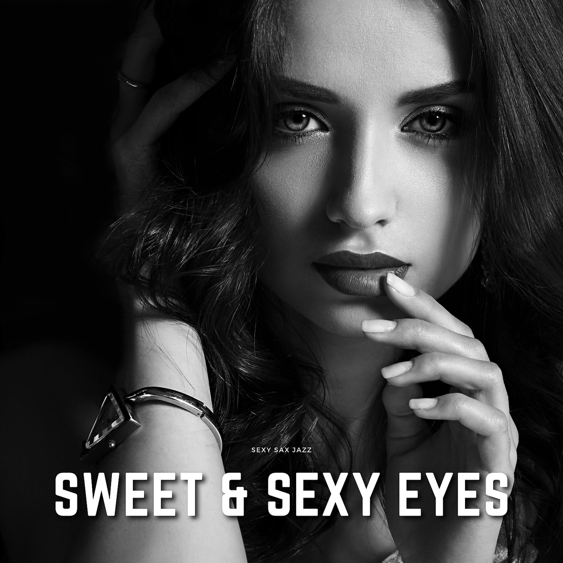 Постер альбома Sweet & Sexy Eyes