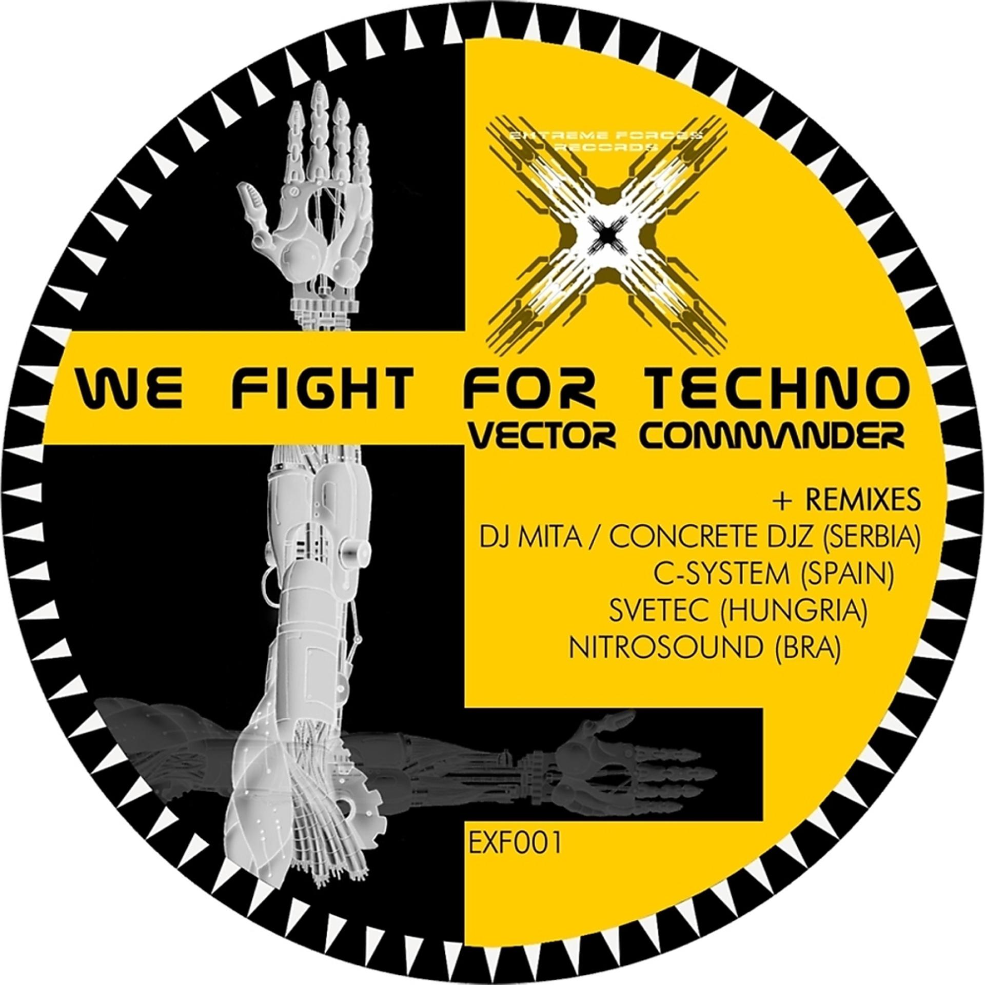 Постер альбома We Fight For Techno