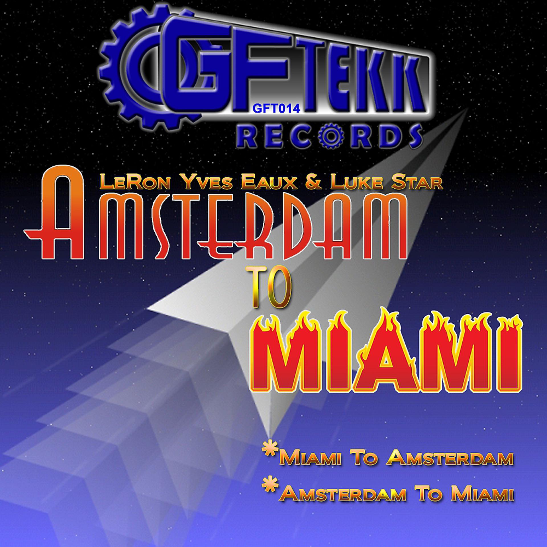 Постер альбома Amsterdam To Miami