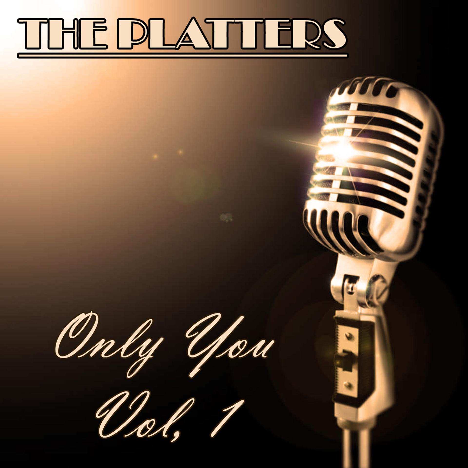 Постер альбома The Platters: Only You, Vol. 1