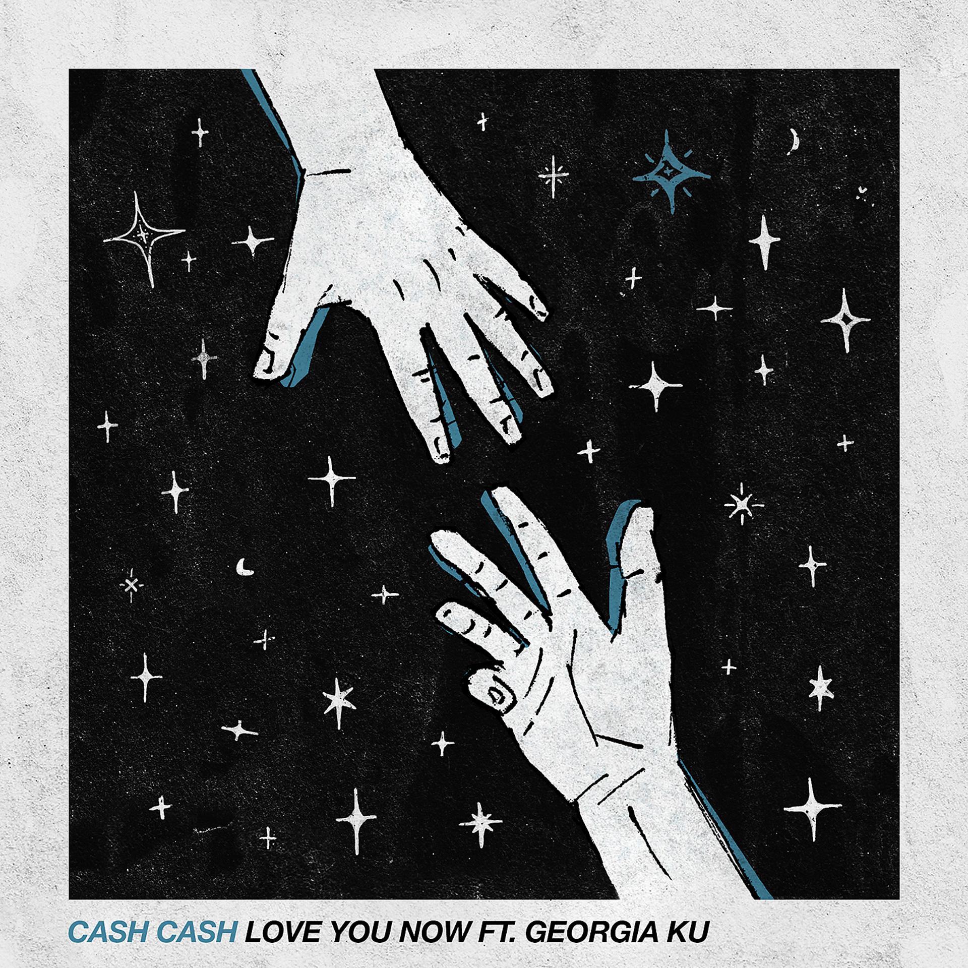 Постер альбома Love You Now (feat. Georgia Ku)