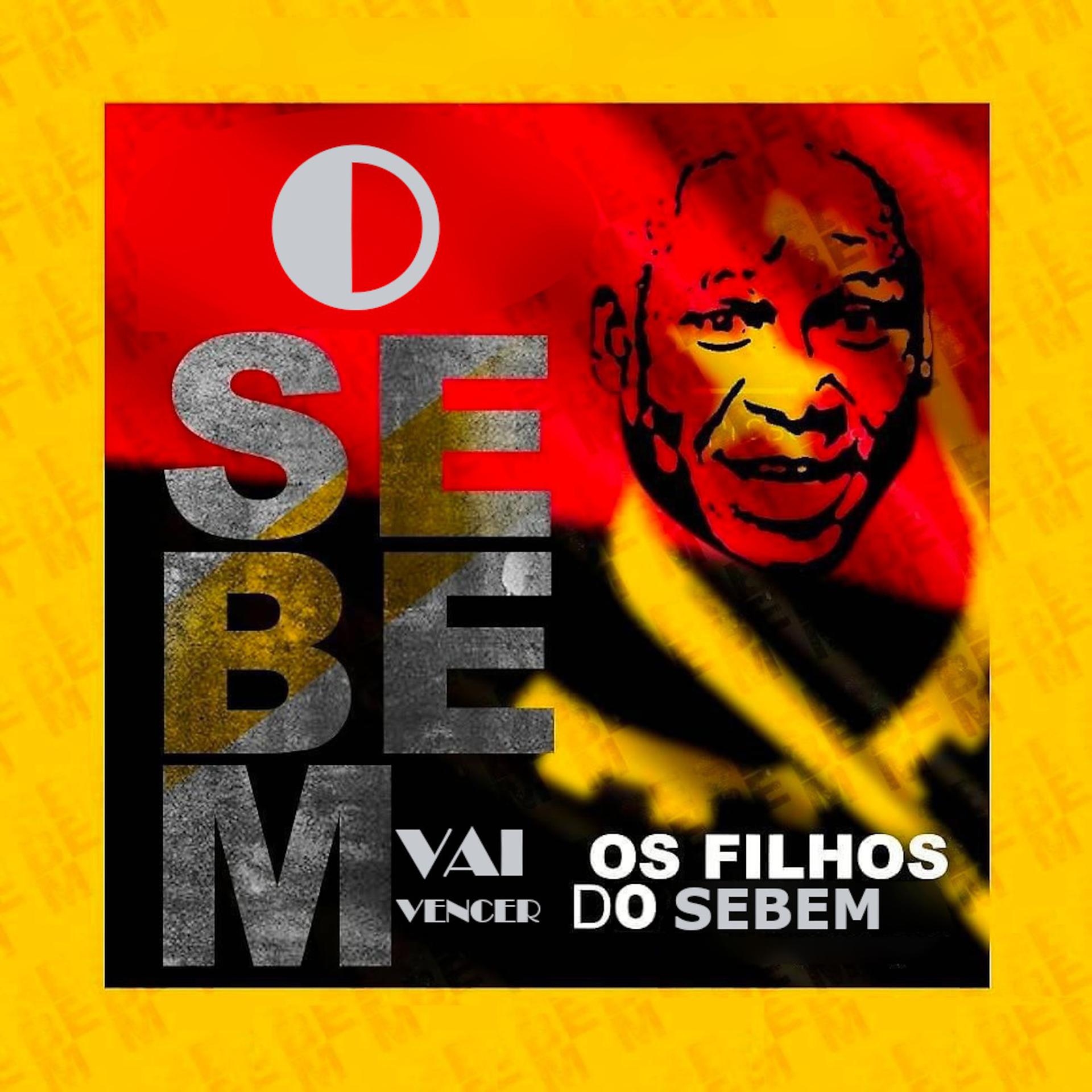Постер альбома O Sebem Vai Vencer