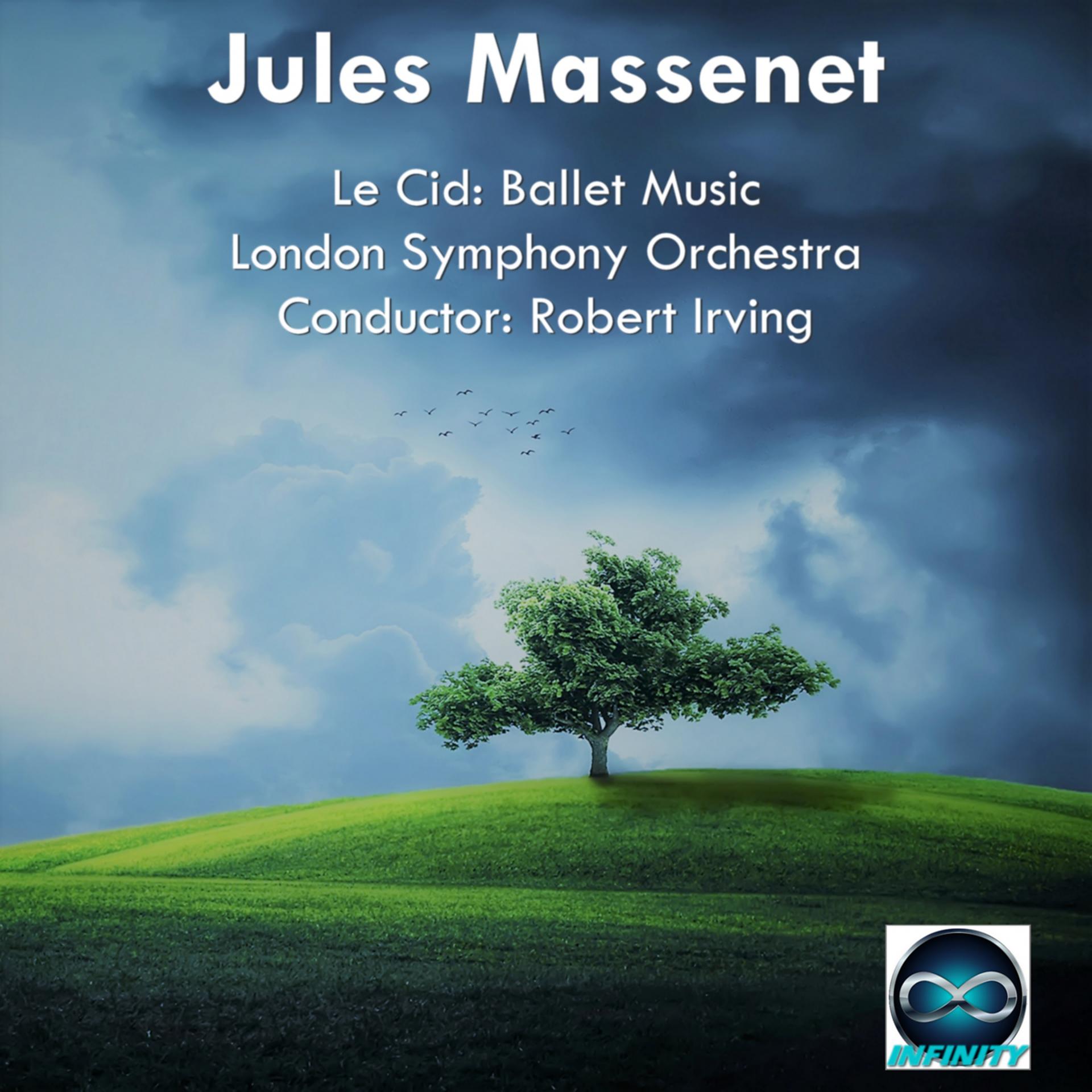 Постер альбома Massenet: Le Cid: Ballet Music