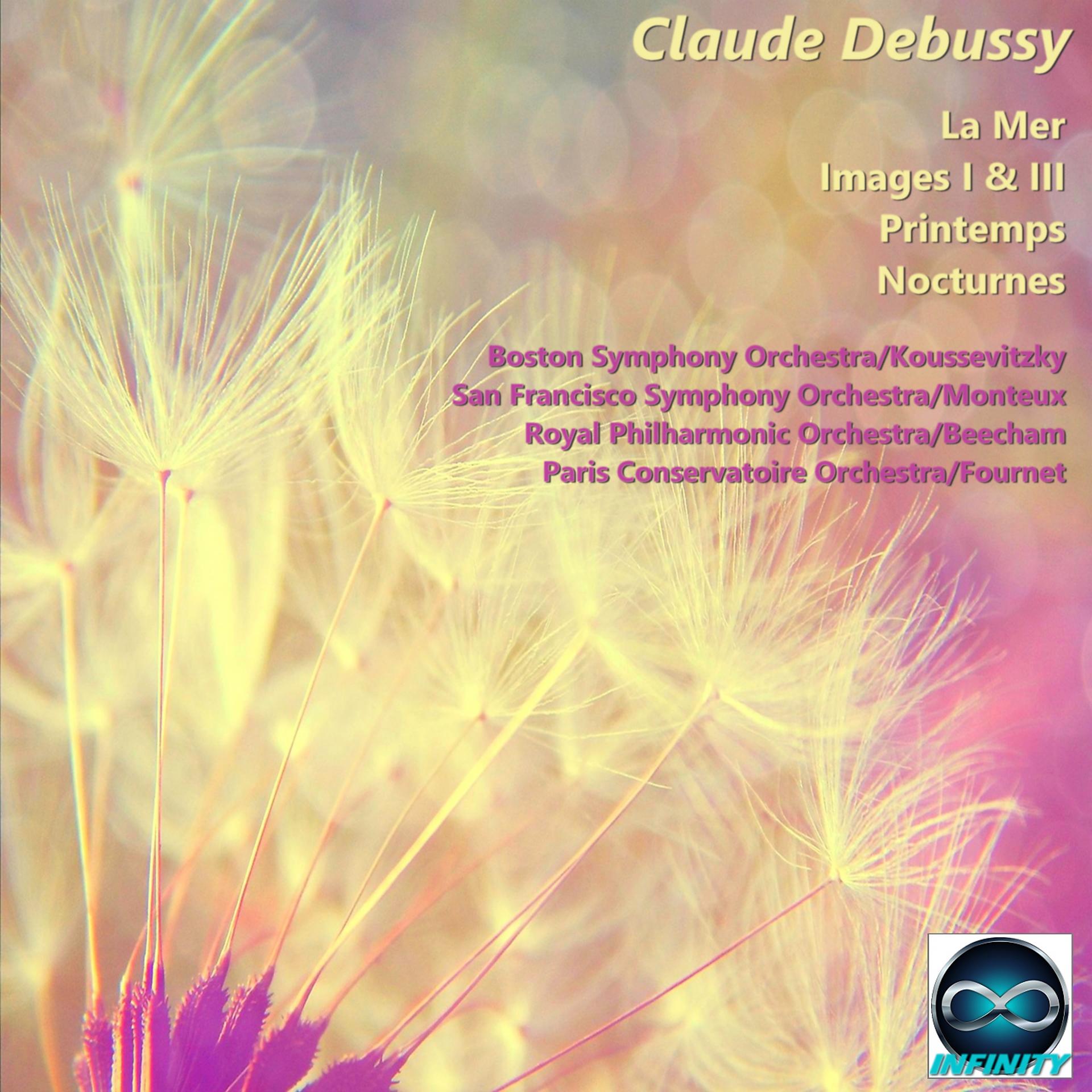 Постер альбома Debussy: La Mer - Images I & III - Printemps - Nocturnes