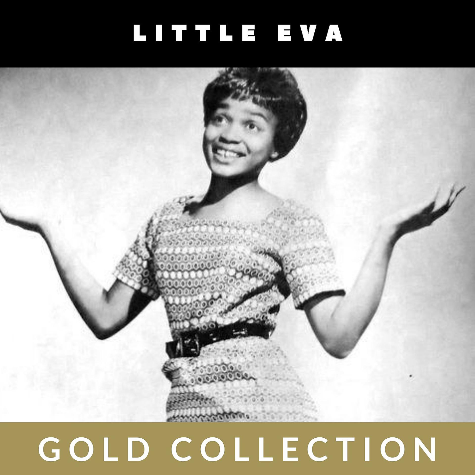 Постер альбома Little Eva - Gold Collection