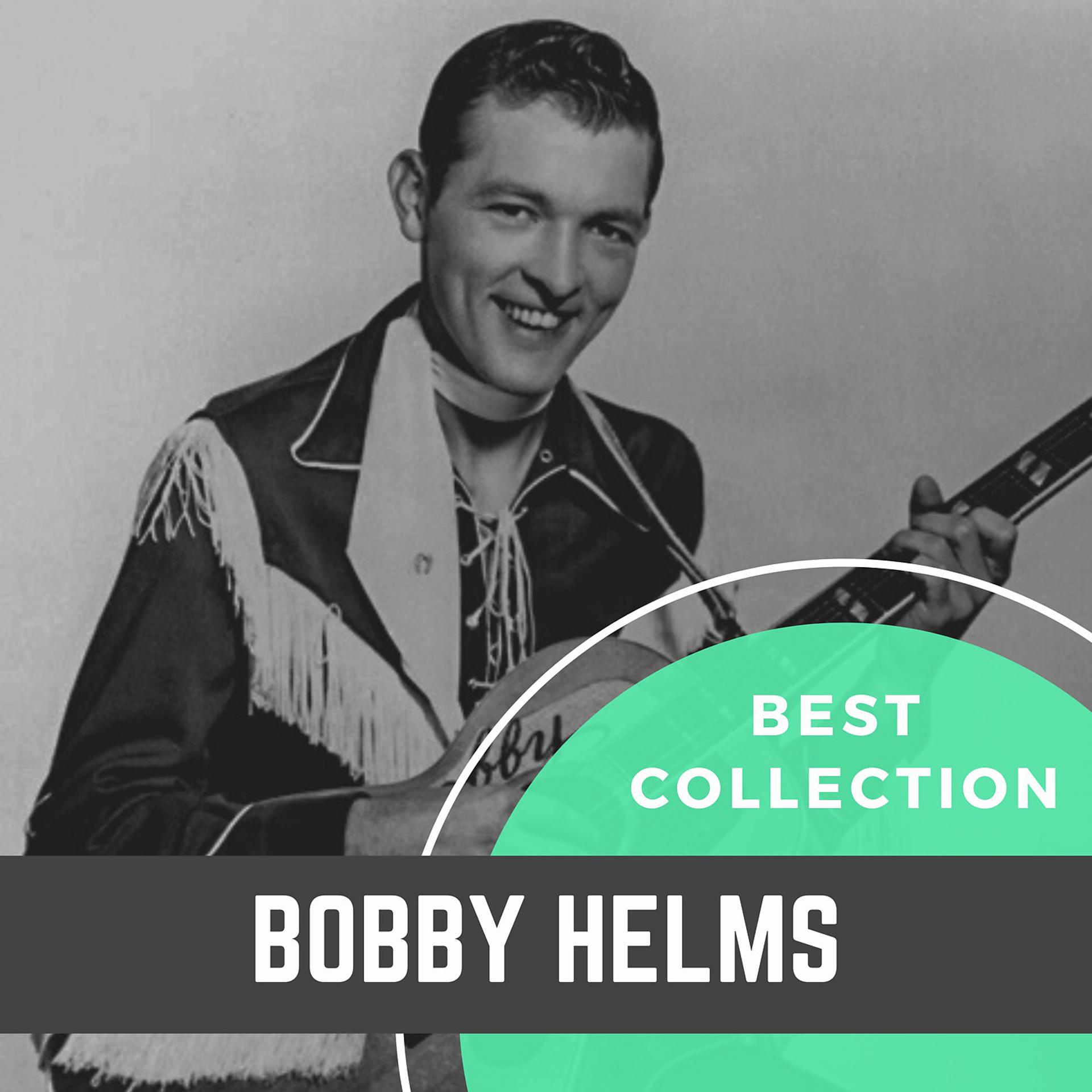 Постер альбома Best Collection Bobby Helms