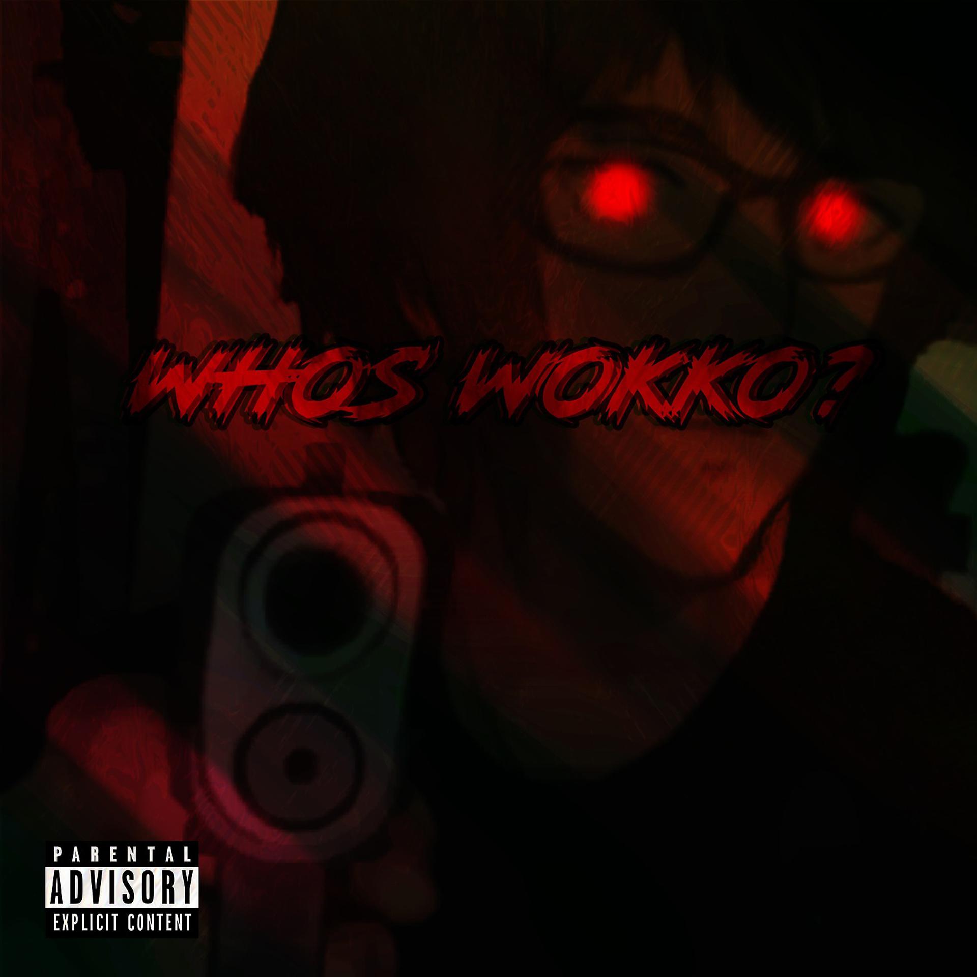 Постер альбома Whos Wokko