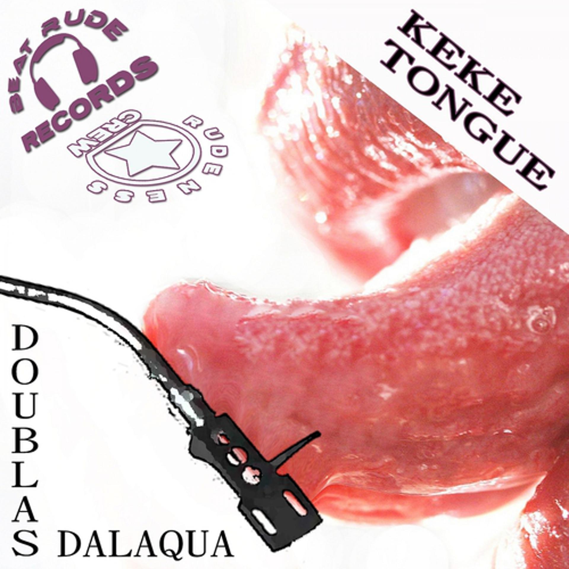 Постер альбома Keke Tongue