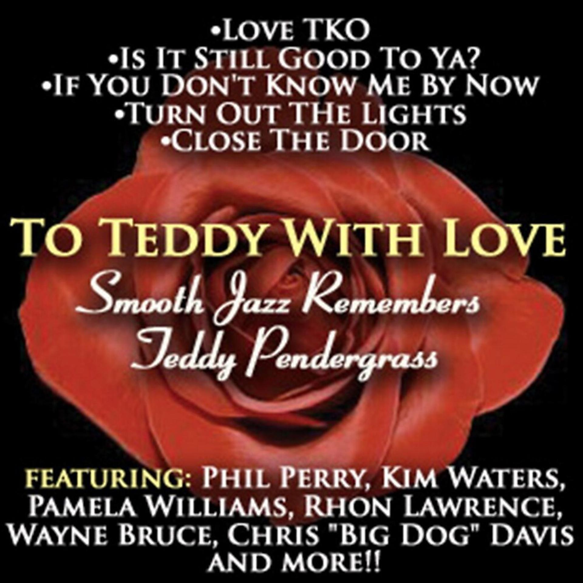 Постер альбома Smooth Jazz Remembers Teddy Pendergrass