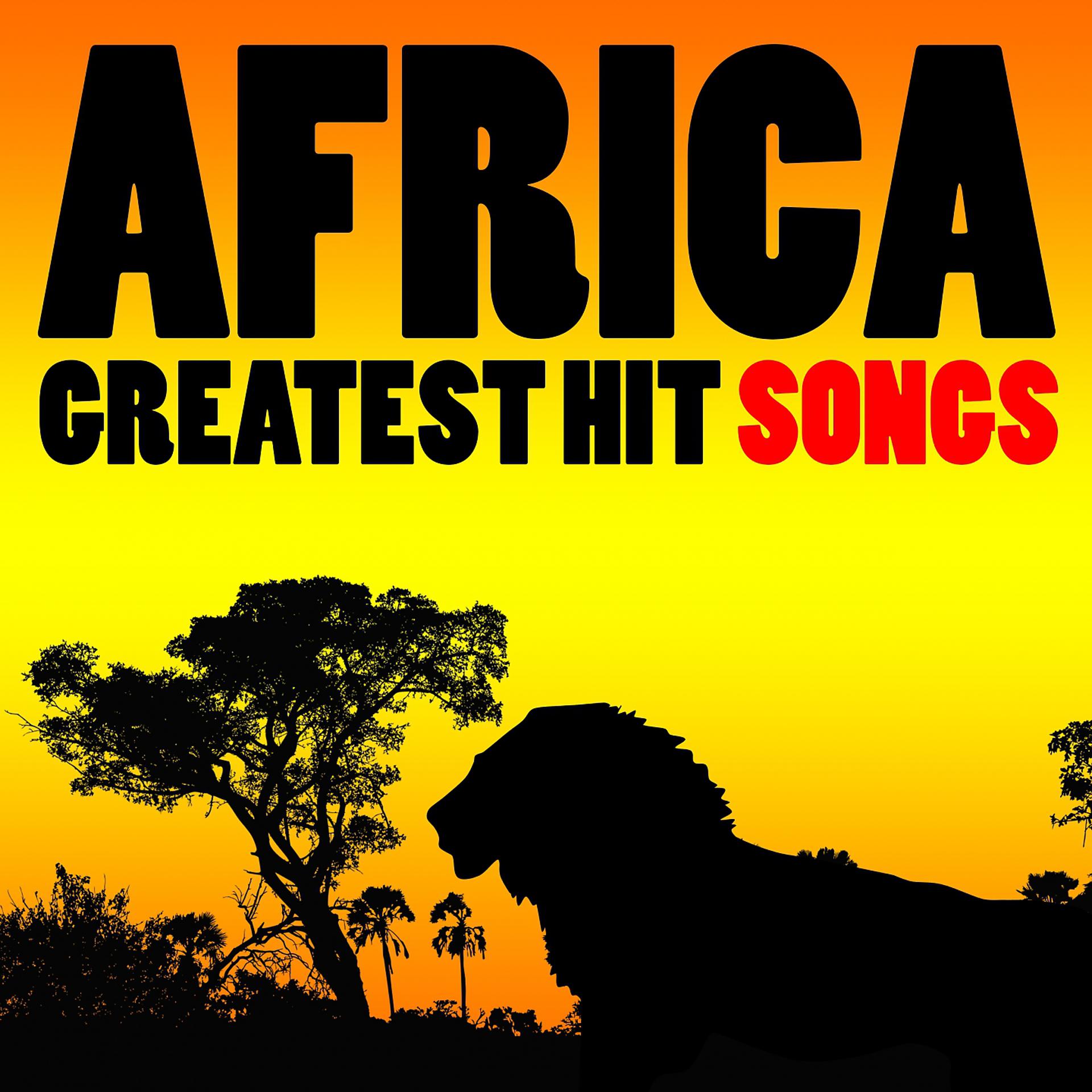 Постер альбома Africa Greatest Hit Songs