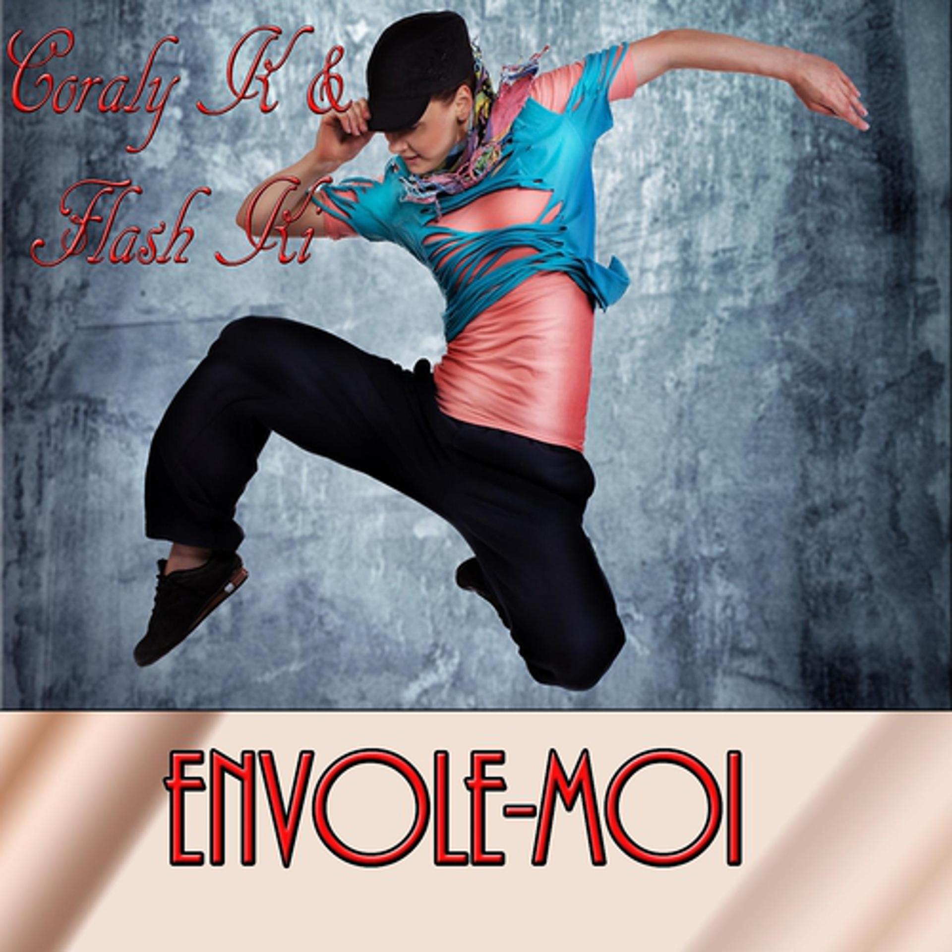 Постер альбома Envole-moi