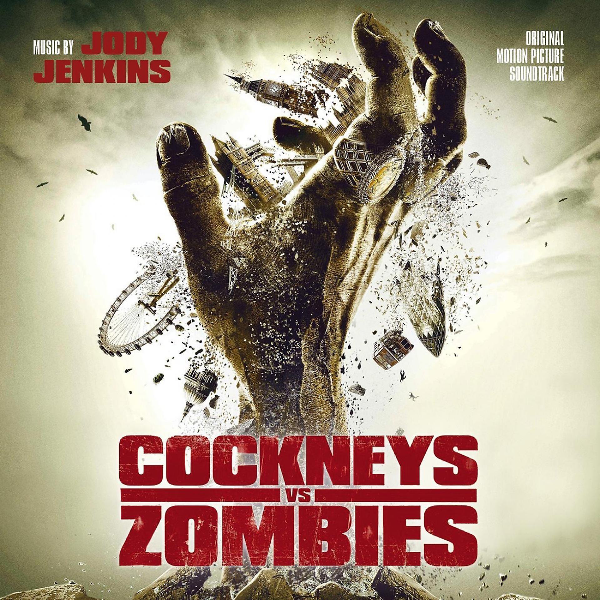 Постер альбома Cockneys vs Zombies (Original Motion Picture Soundtrack)
