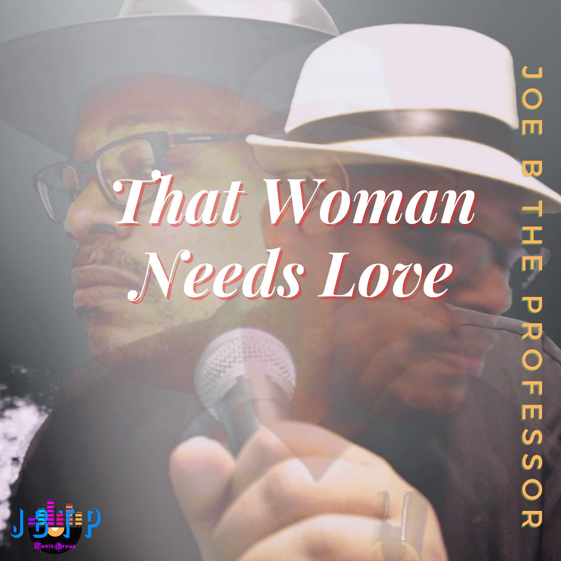 Постер альбома That Woman Needs Love