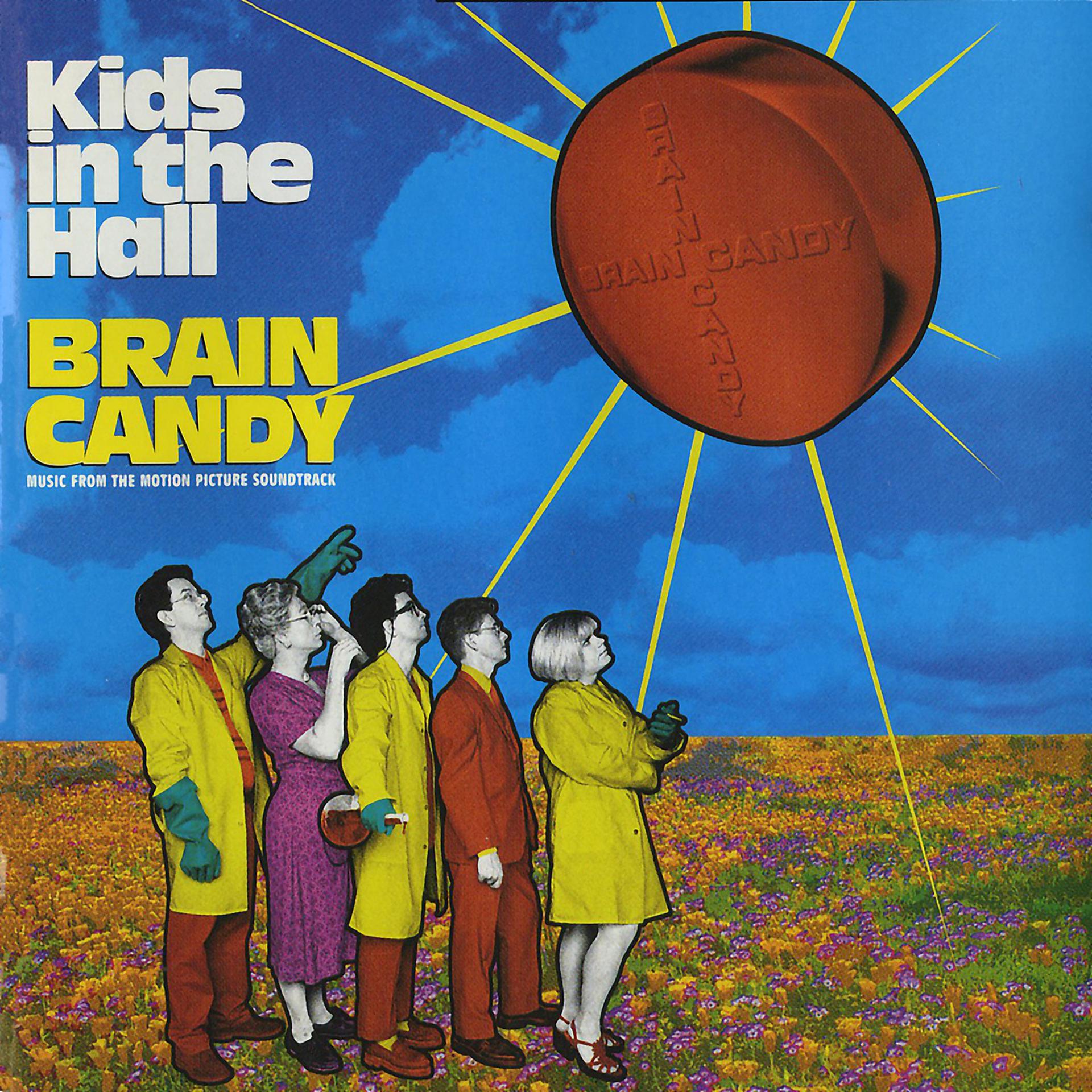 Постер альбома Kids In The Hall Brain Candy