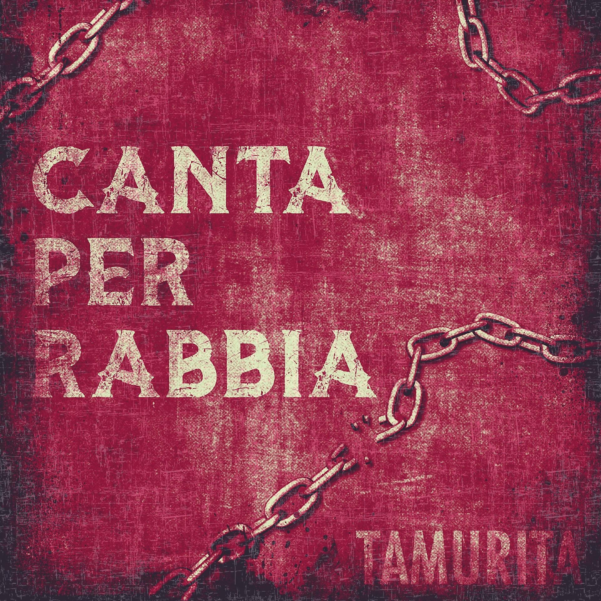 Постер альбома Canta per rabbia