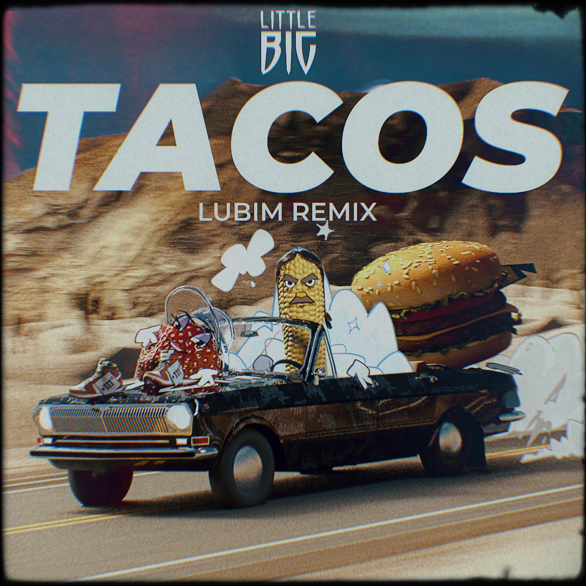 Постер альбома Tacos (Lubim Remix)