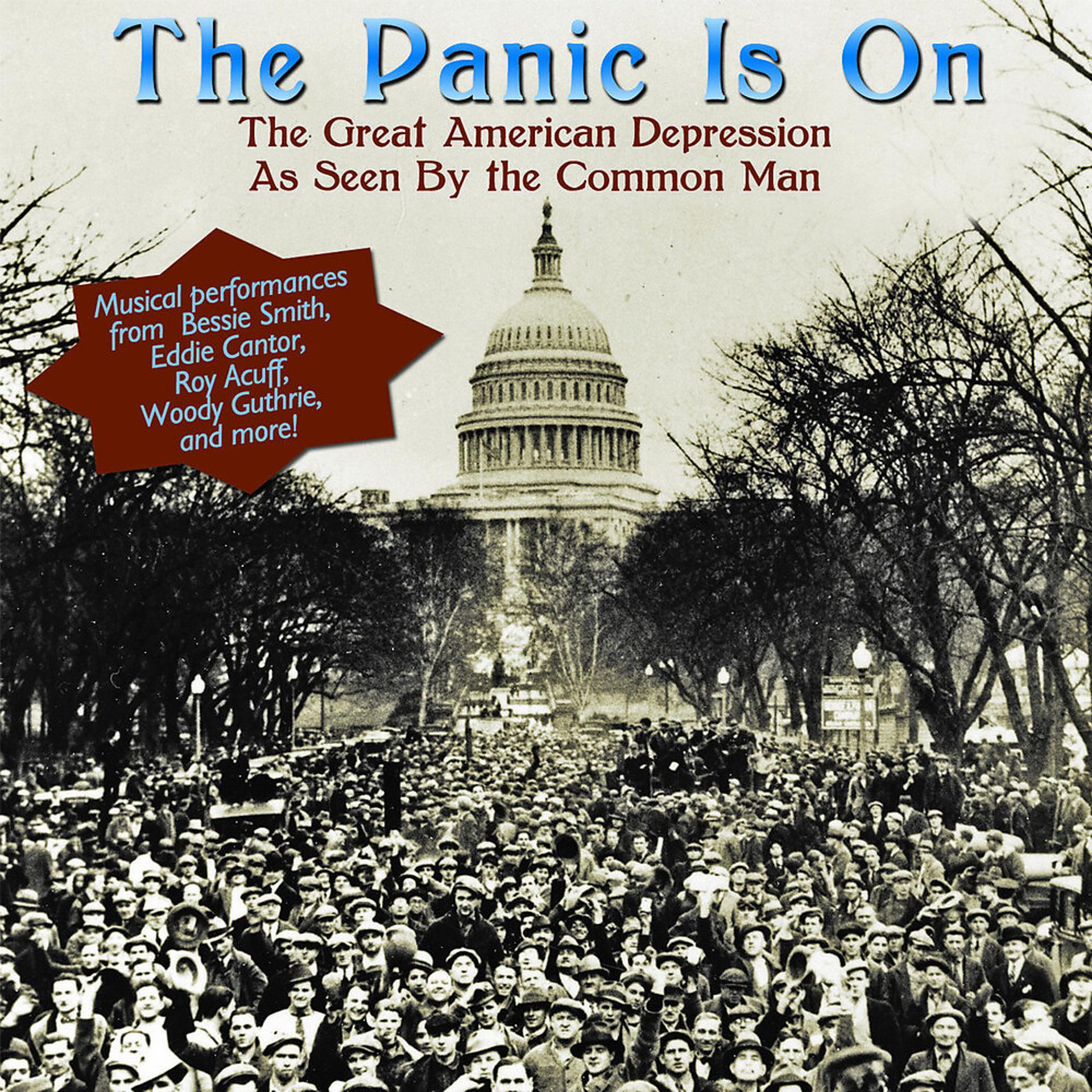 Постер альбома The Panic Is On: The Great American Depression As Seen By The Common Man