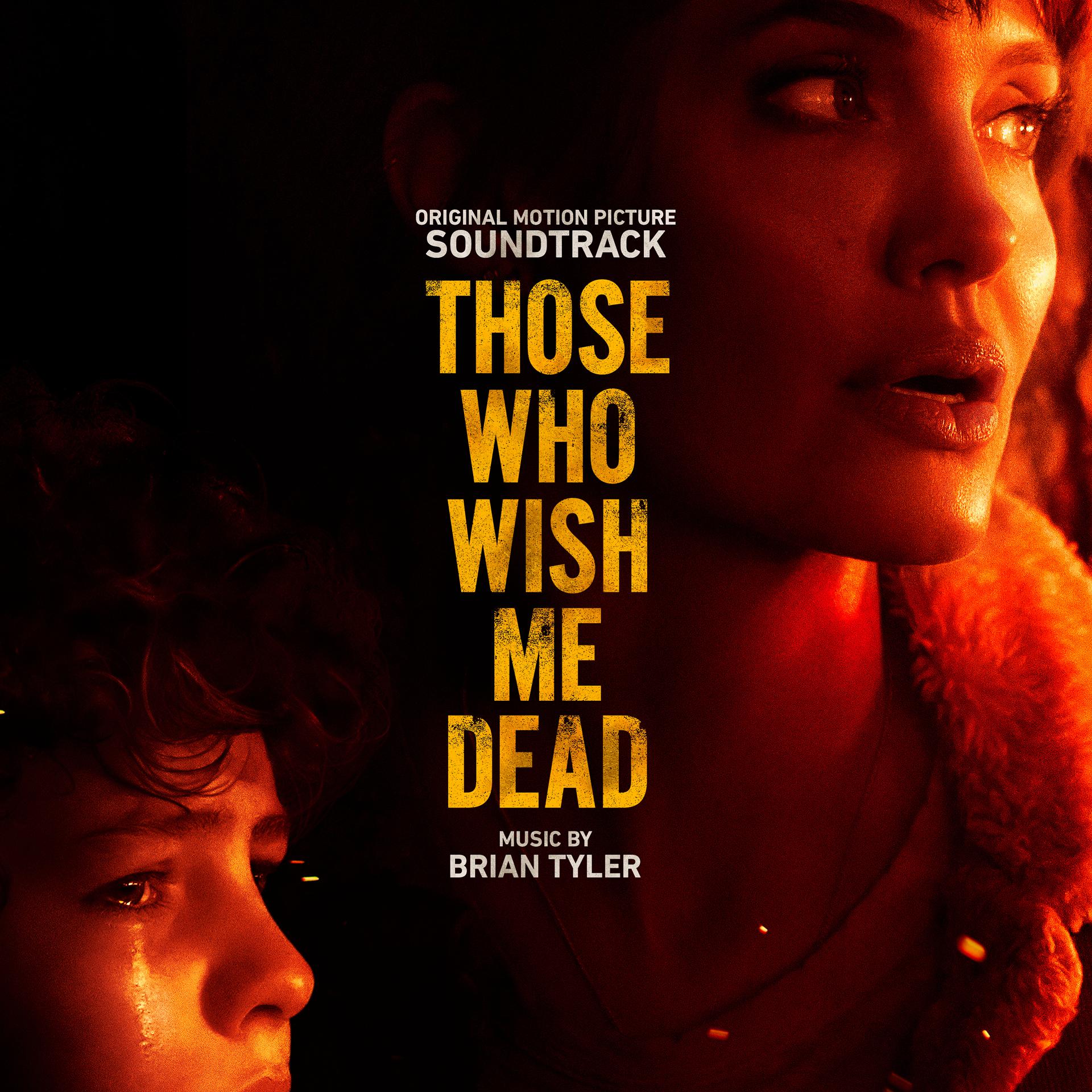 Постер альбома Those Who Wish Me Dead (Original Motion Picture Soundtrack)