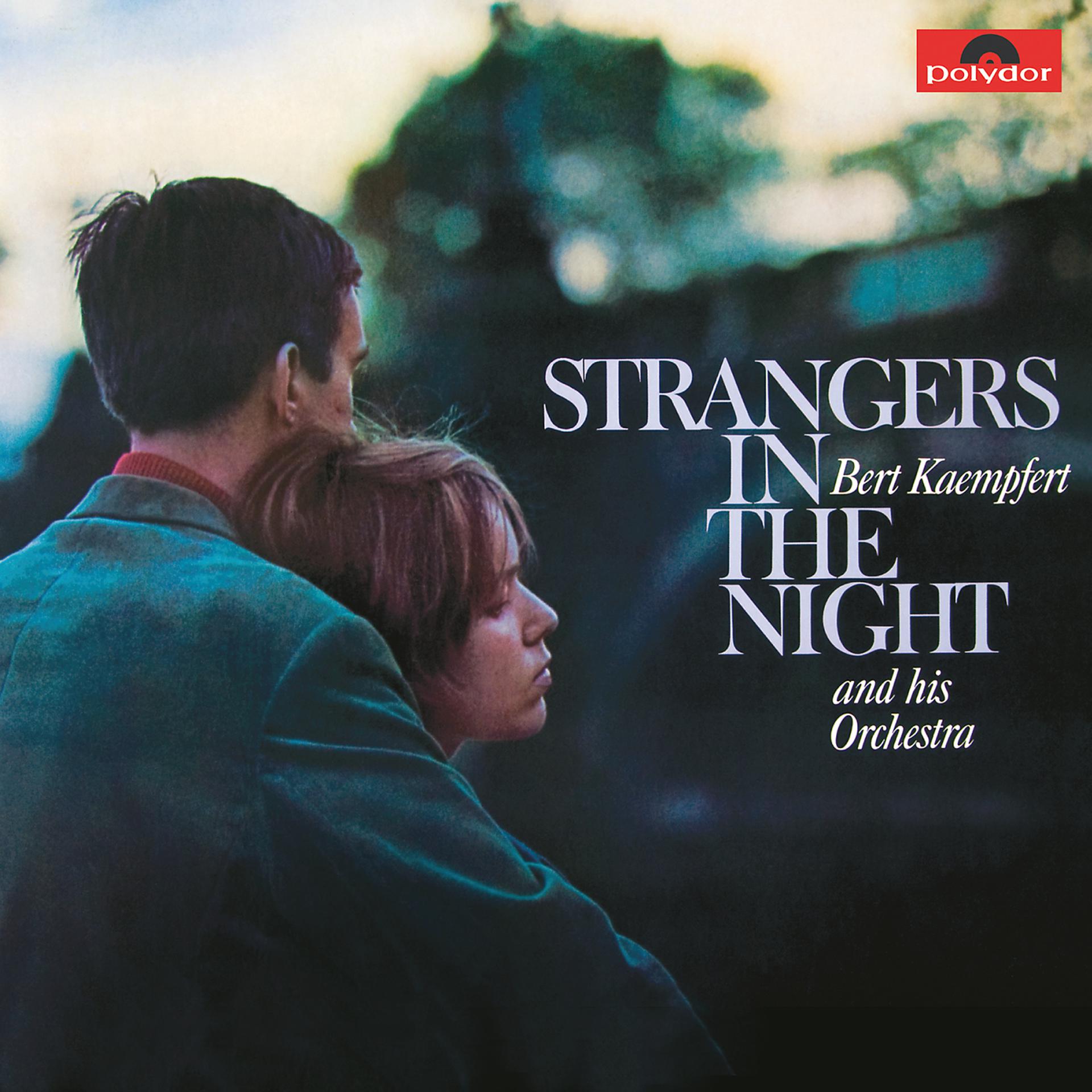 Постер альбома Strangers In The Night (Remastered)