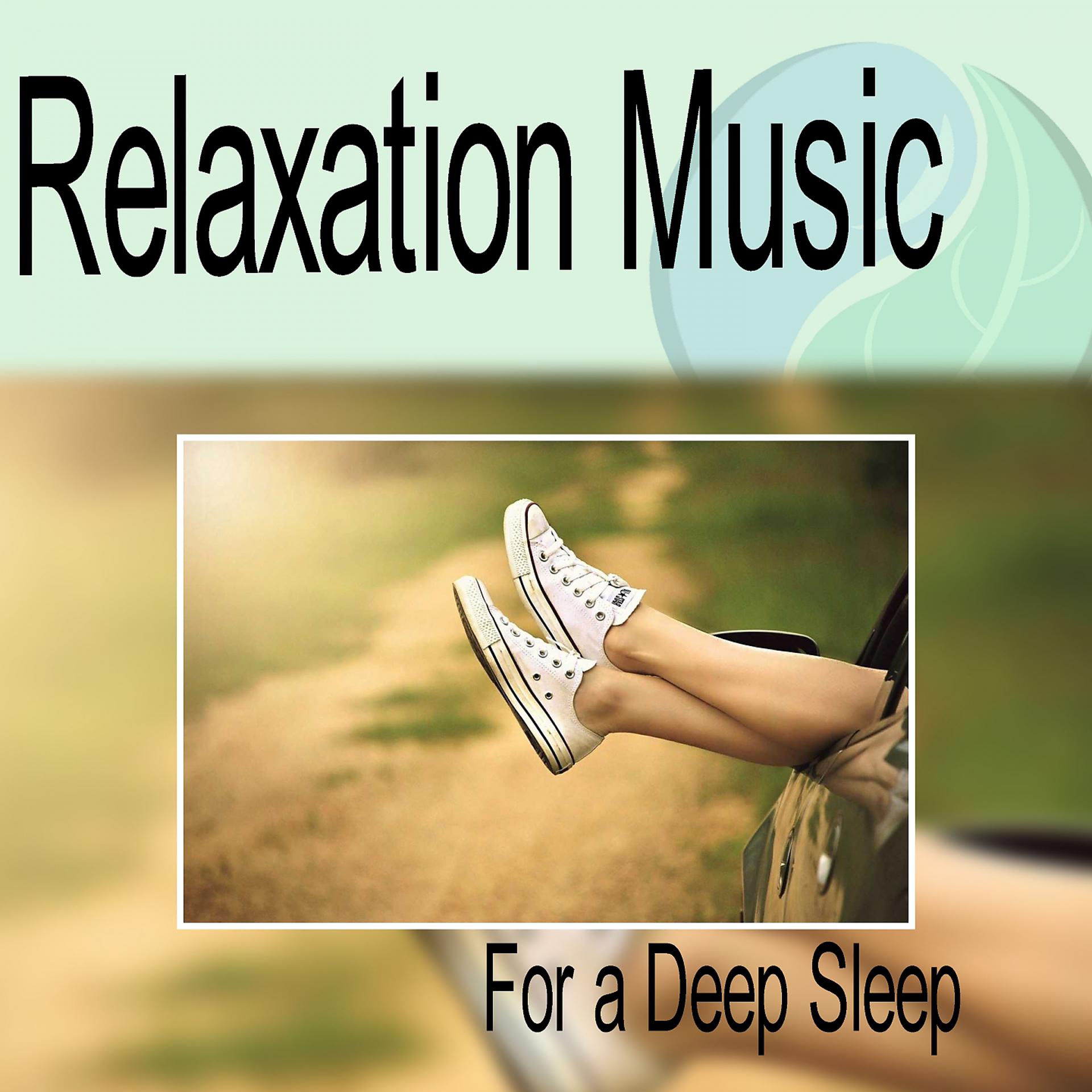 Постер альбома Relaxation Music for a Deep Sle - EP