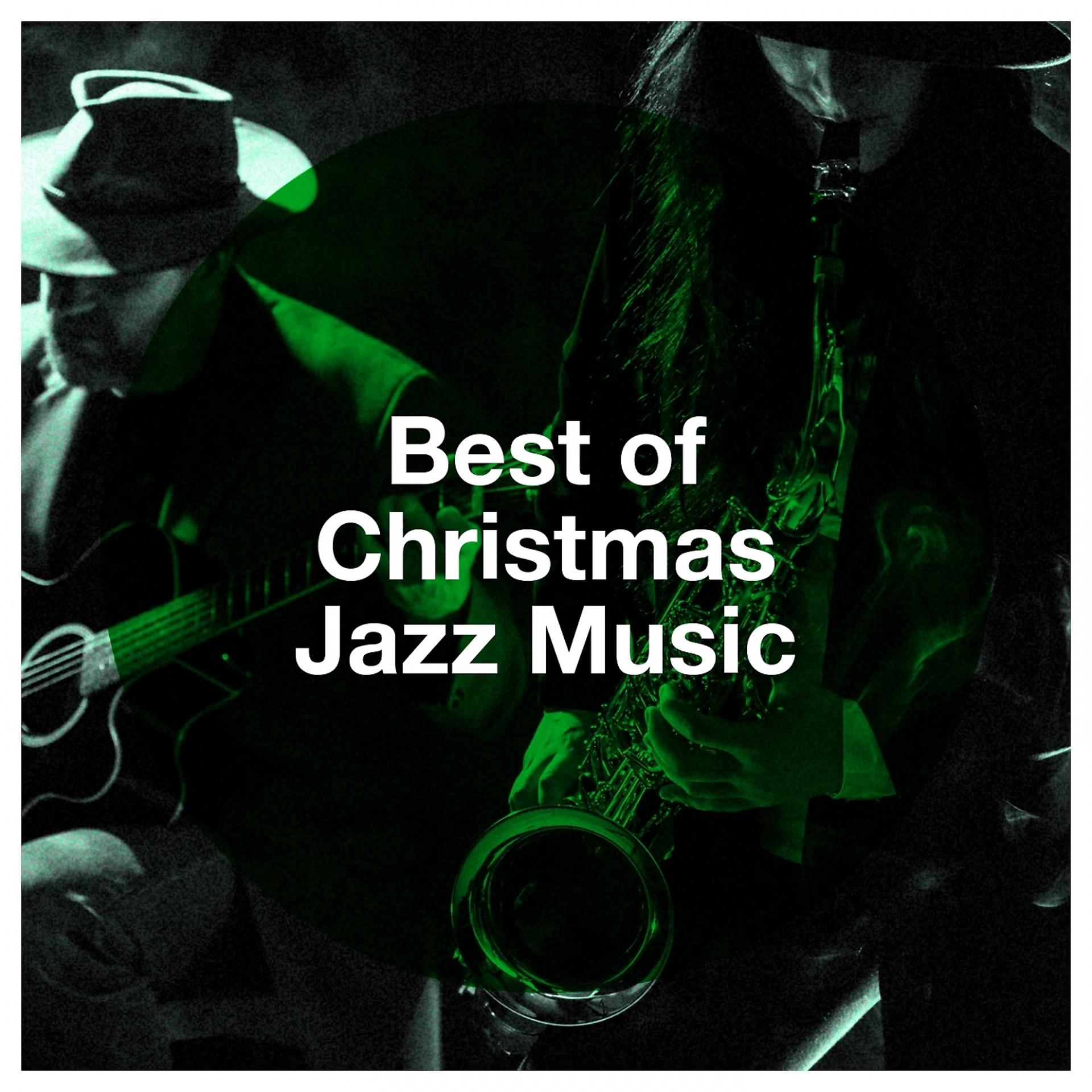 Постер альбома Best of Christmas Jazz Music