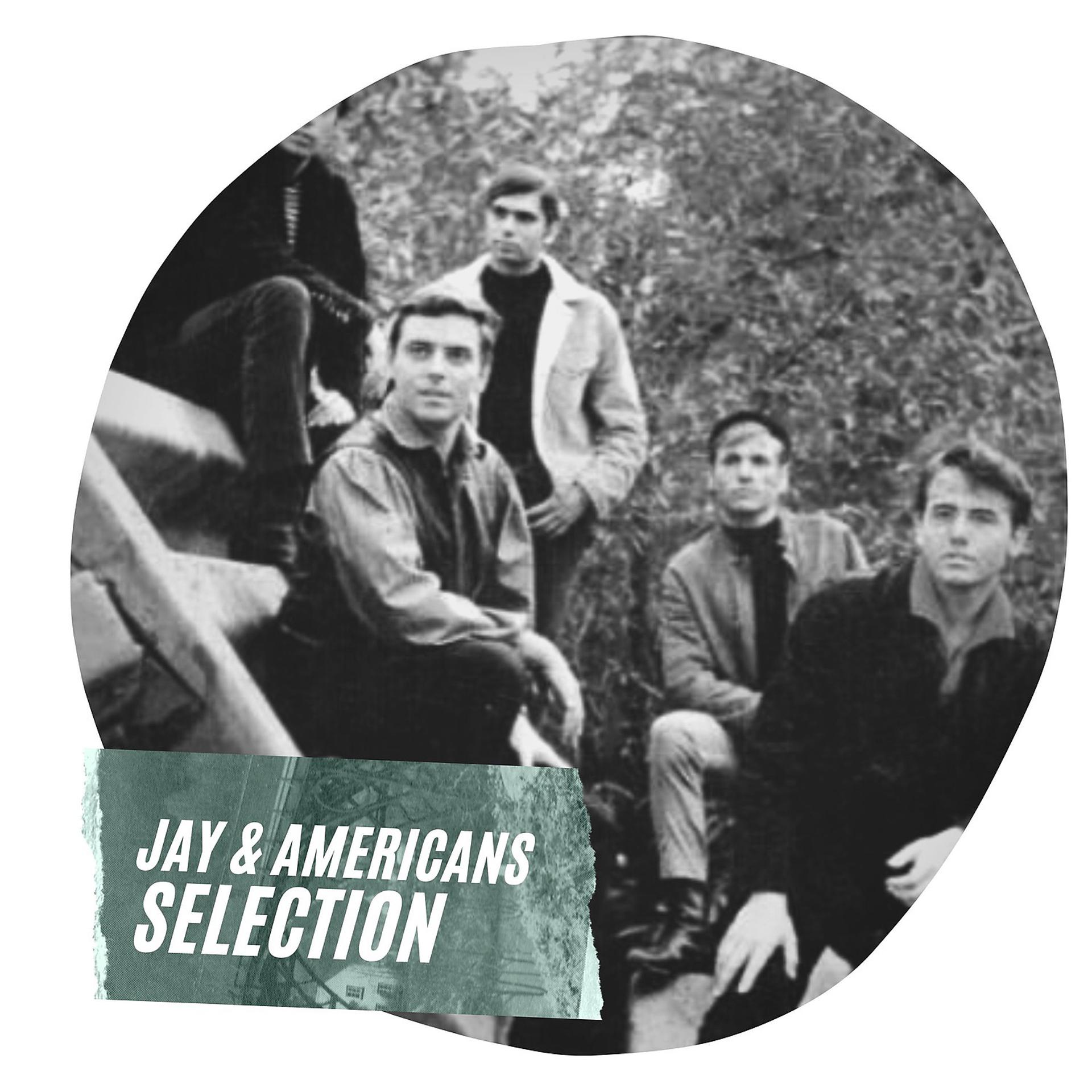 Постер альбома Jay & Americans Selection