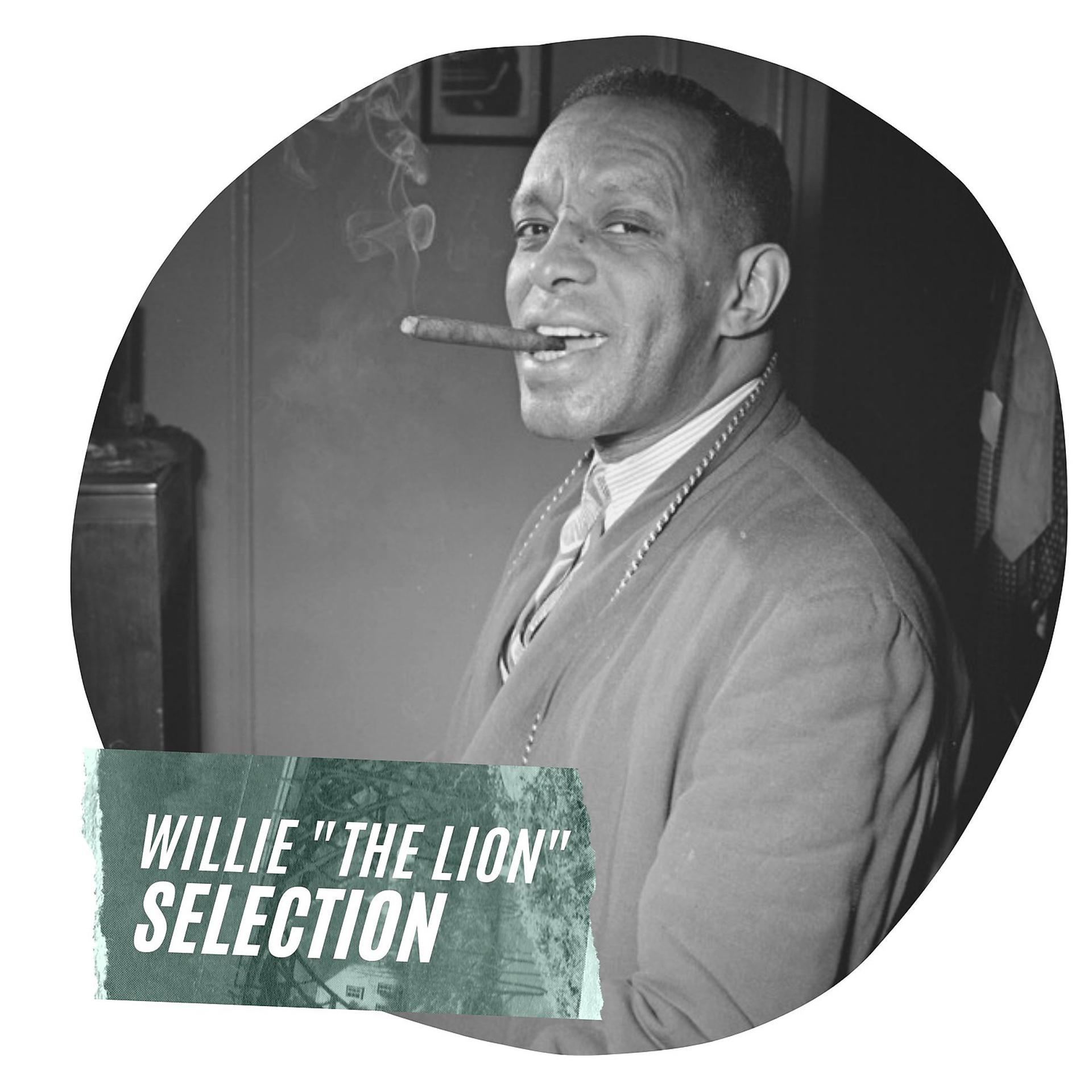 Постер альбома Willie "The Lion" Selection