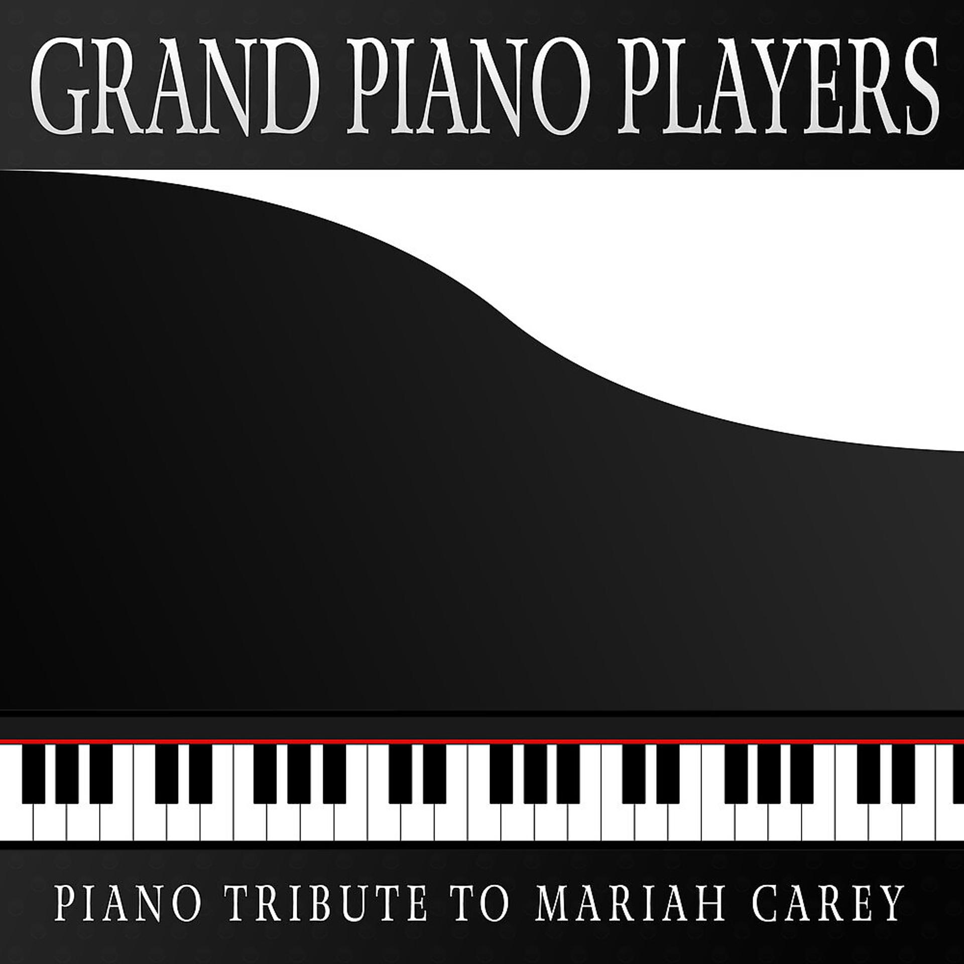 Постер альбома Piano Tribute to Mariah Carey