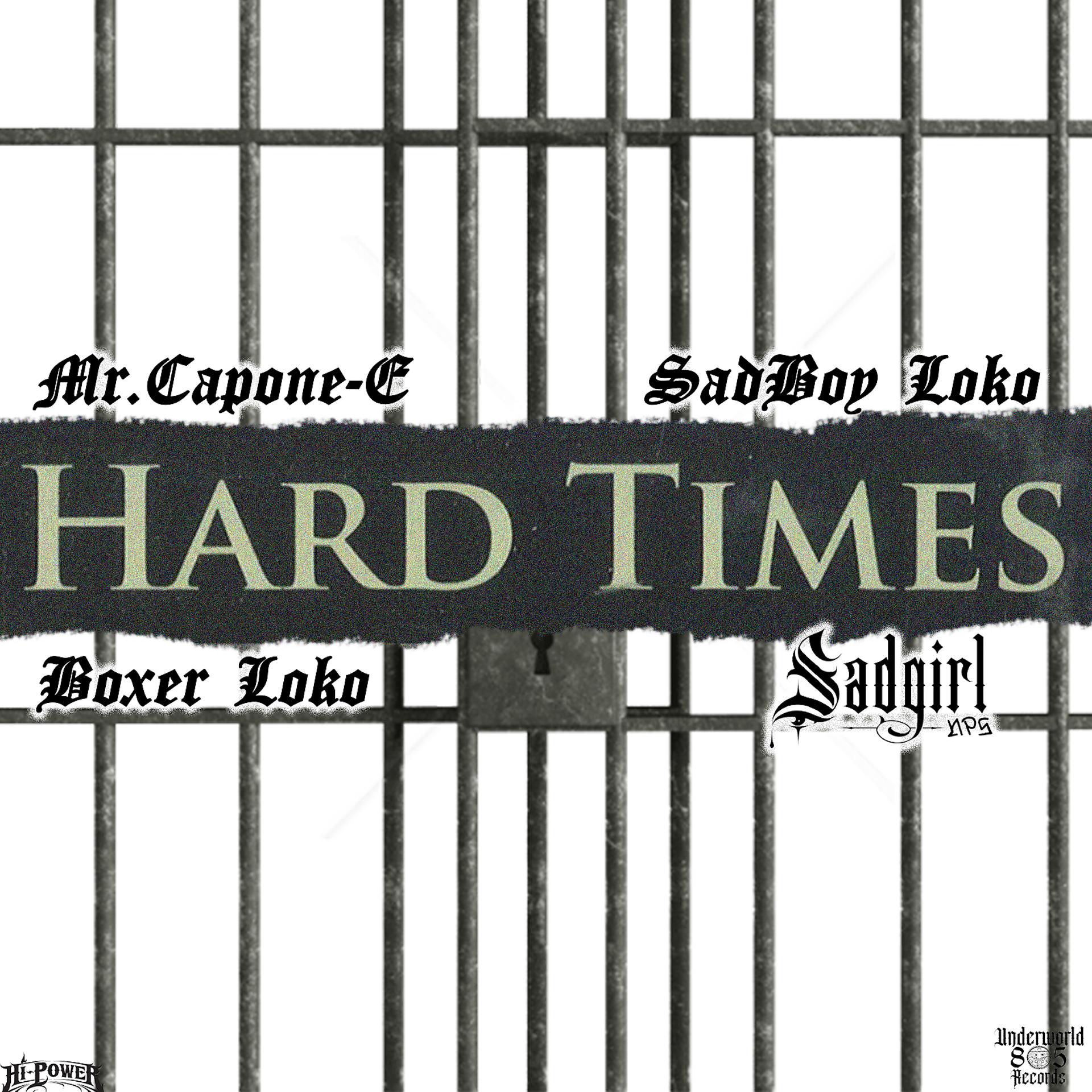 Постер альбома Hard Times (feat. SadBoy Loko)