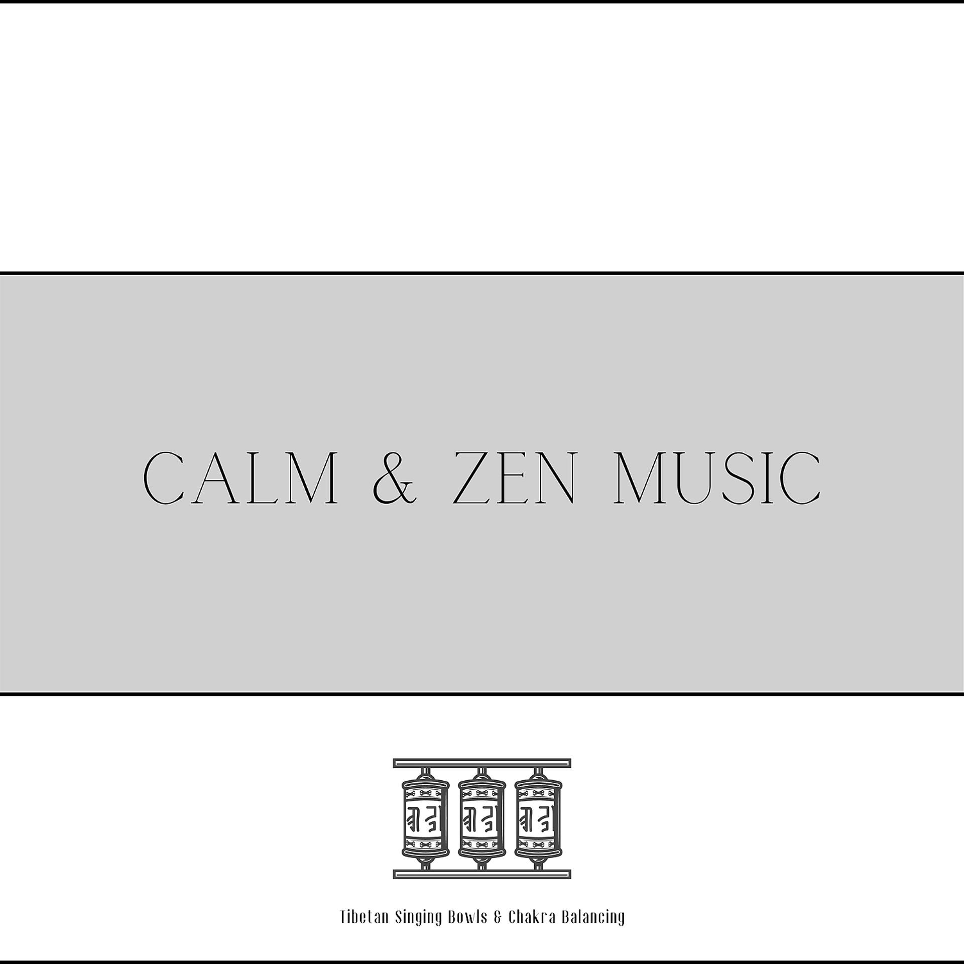 Постер альбома Calm & Zen Music