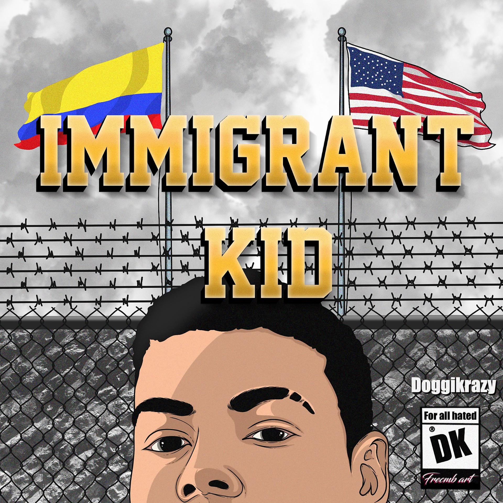 Постер альбома Immigrant Kid