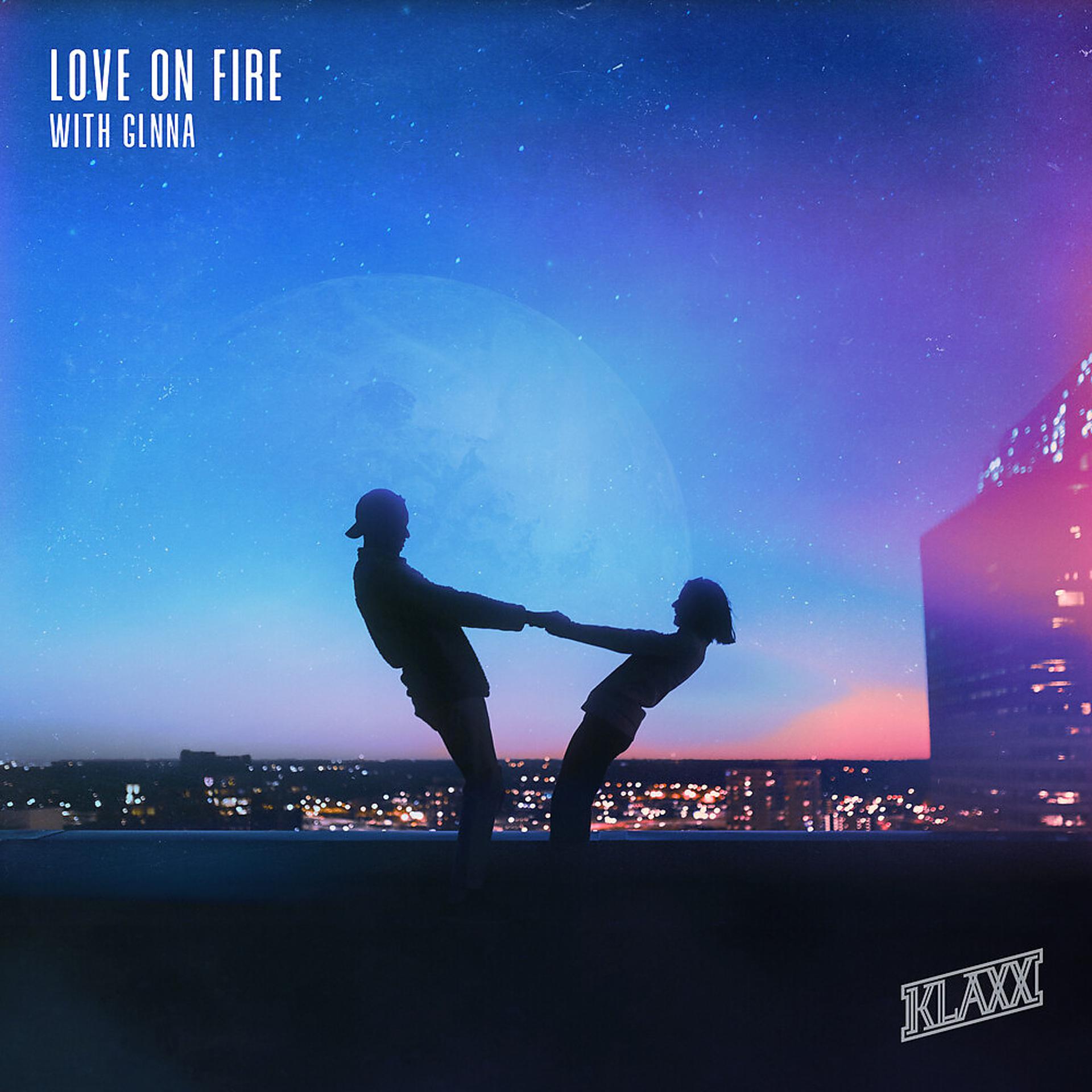 Постер альбома Love On Fire