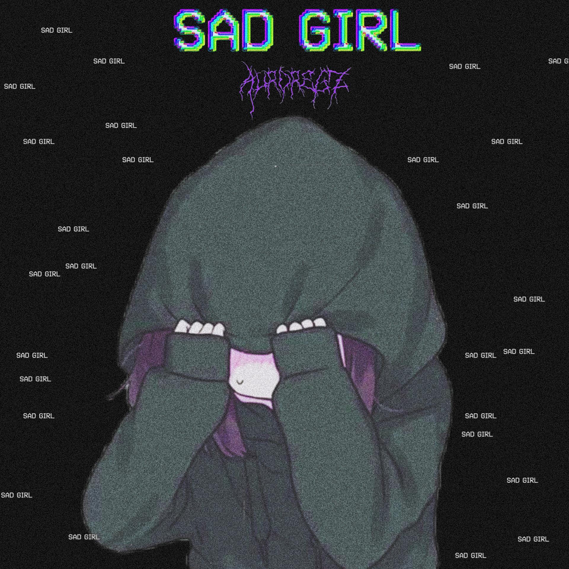 Постер альбома Sad Girl