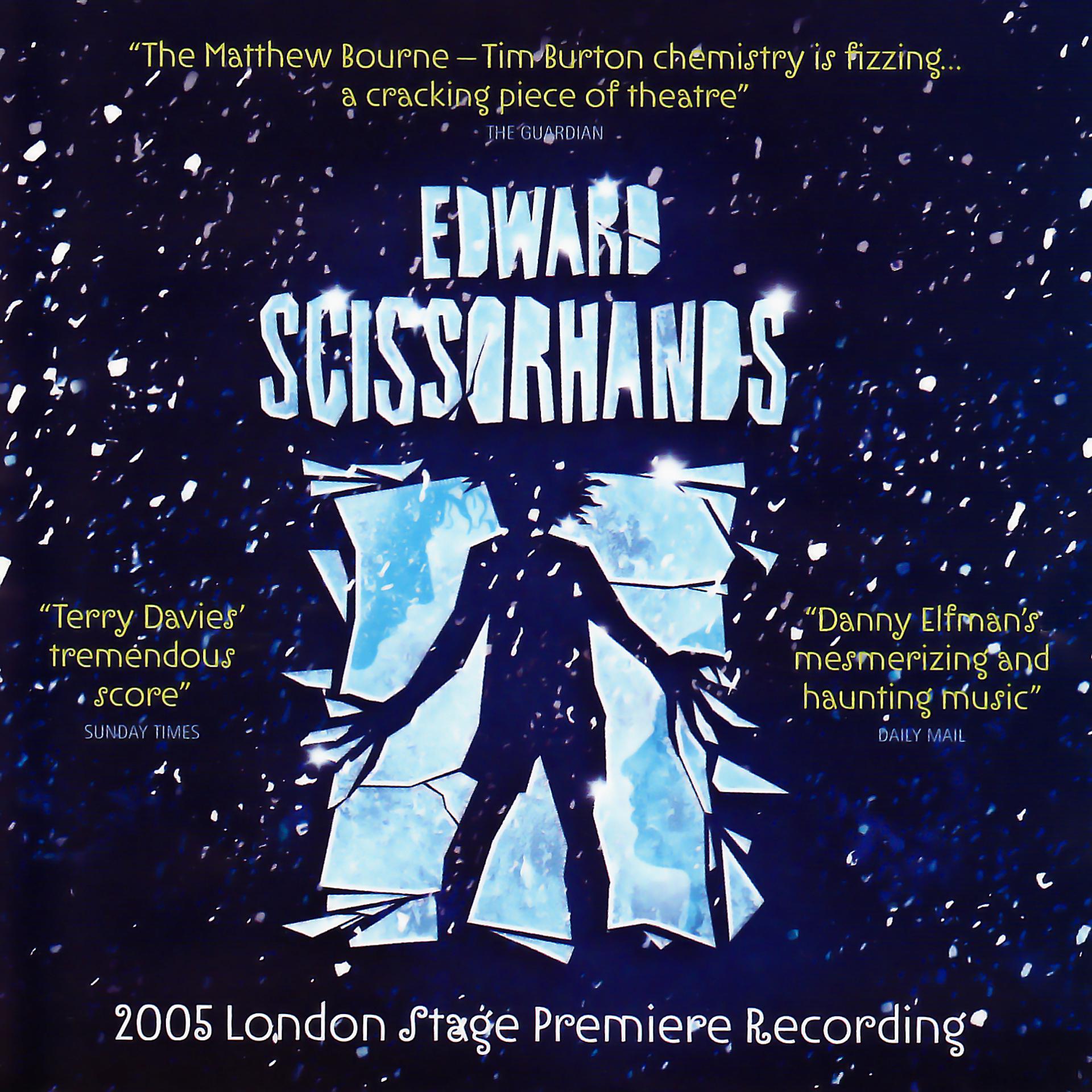 Постер альбома Edward Scissorhands (2005 London Stage Premiere Recording)