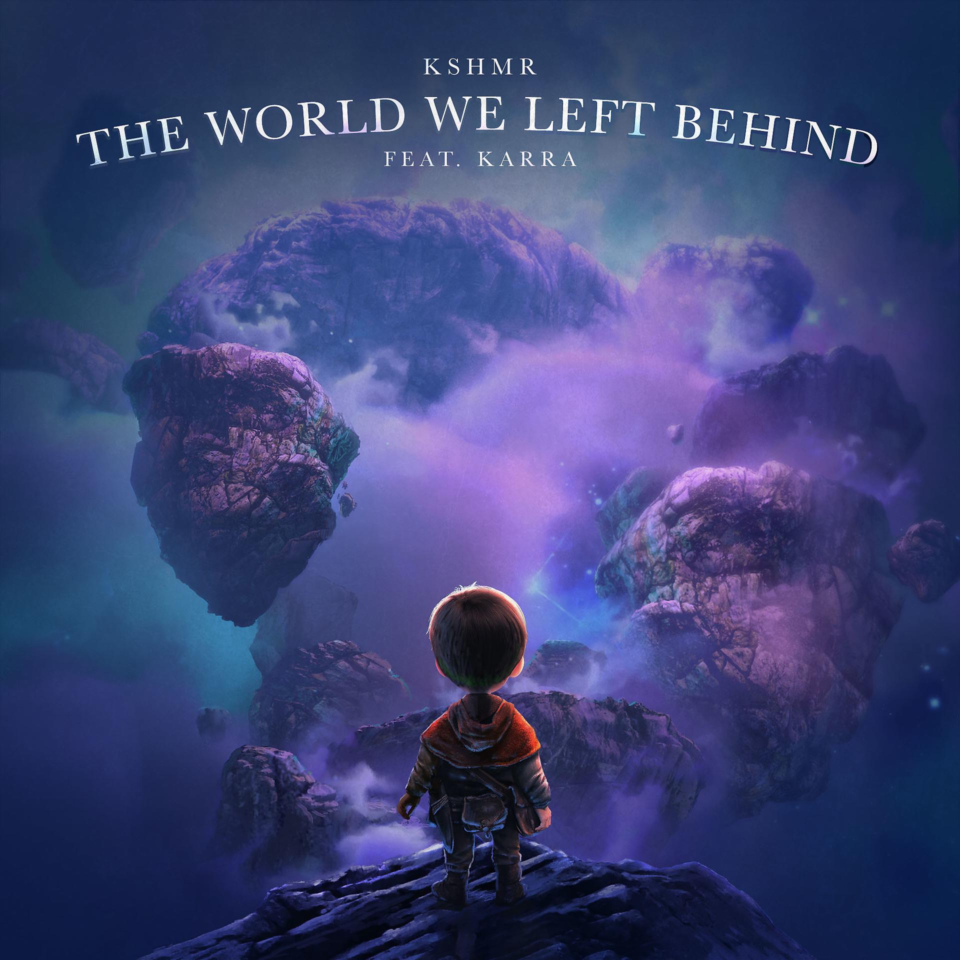Постер альбома The World We Left Behind (feat. KARRA)