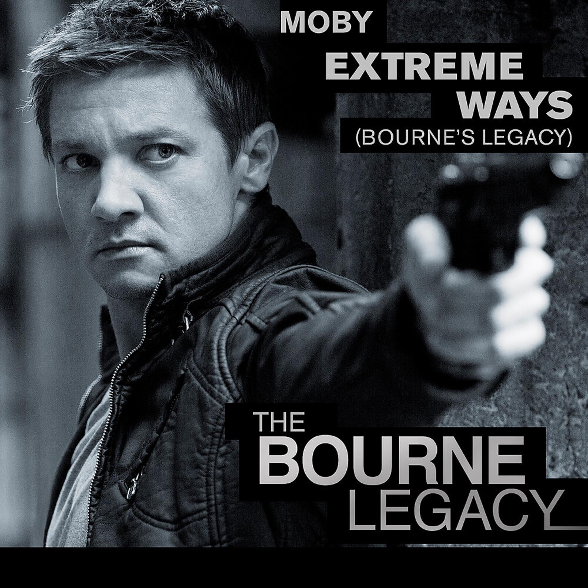 Постер альбома Extreme Ways (Bourne's Legacy)