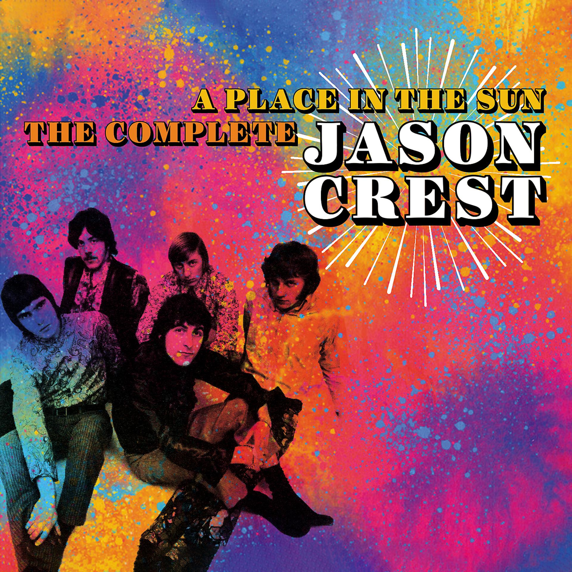 Постер альбома A Place In The Sun: The Complete Jason Crest